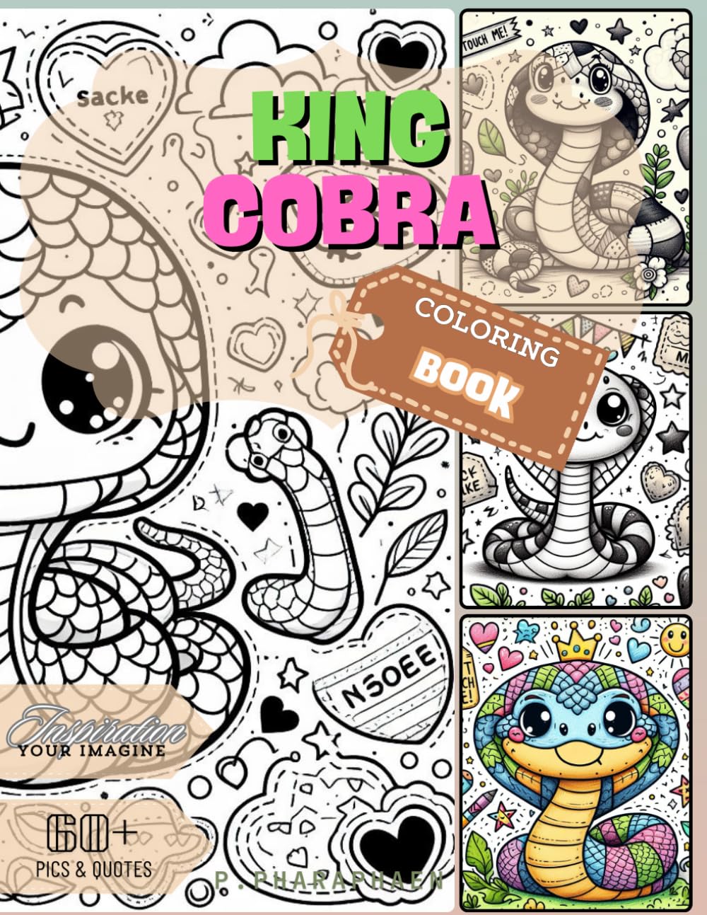 KING COBRA: Coloring Book With Quote For Relaxation, Creativity, Mindfulness And Stress Relief