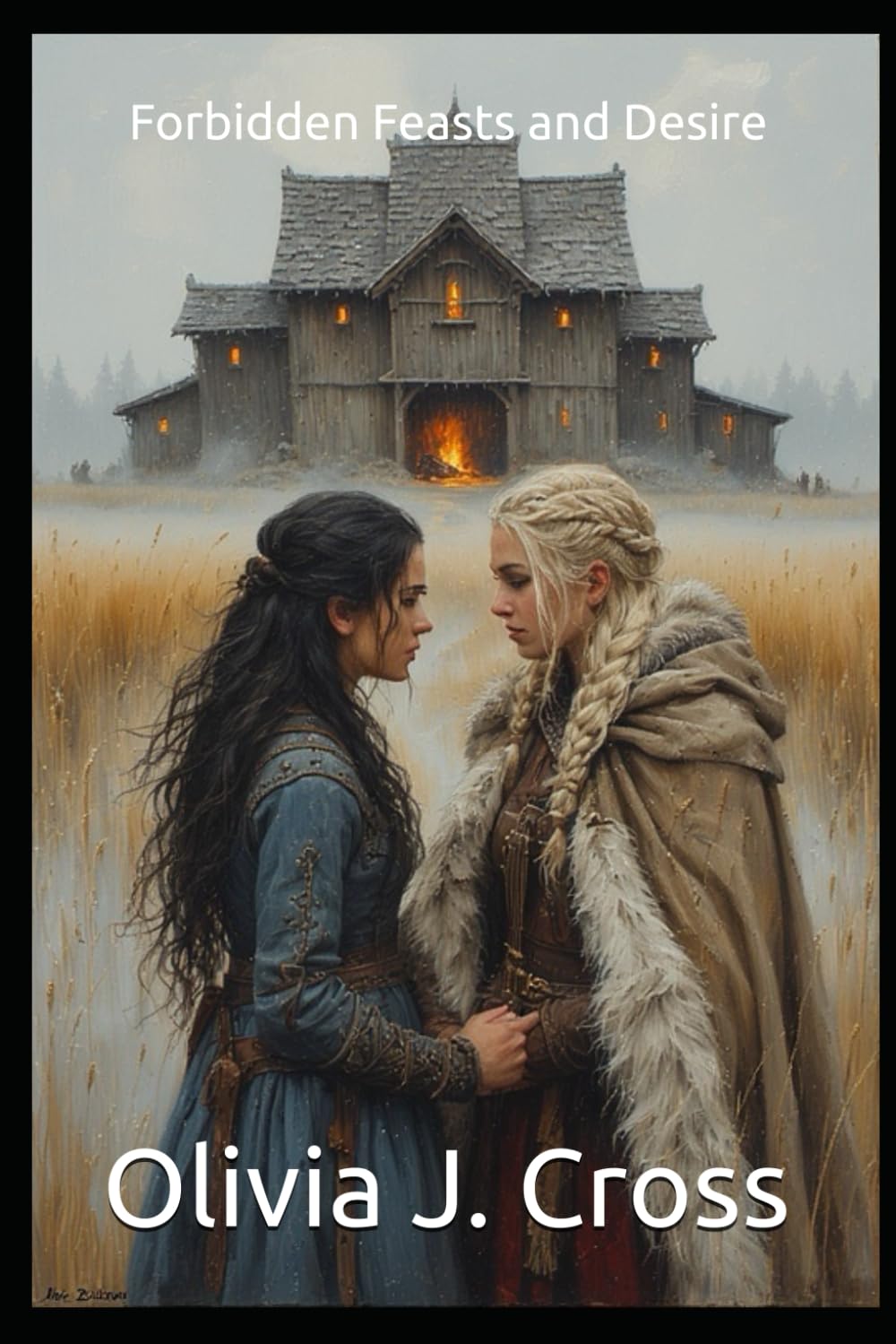 Forbidden Feasts and Desire: 2 (Women of Fire & Fate)