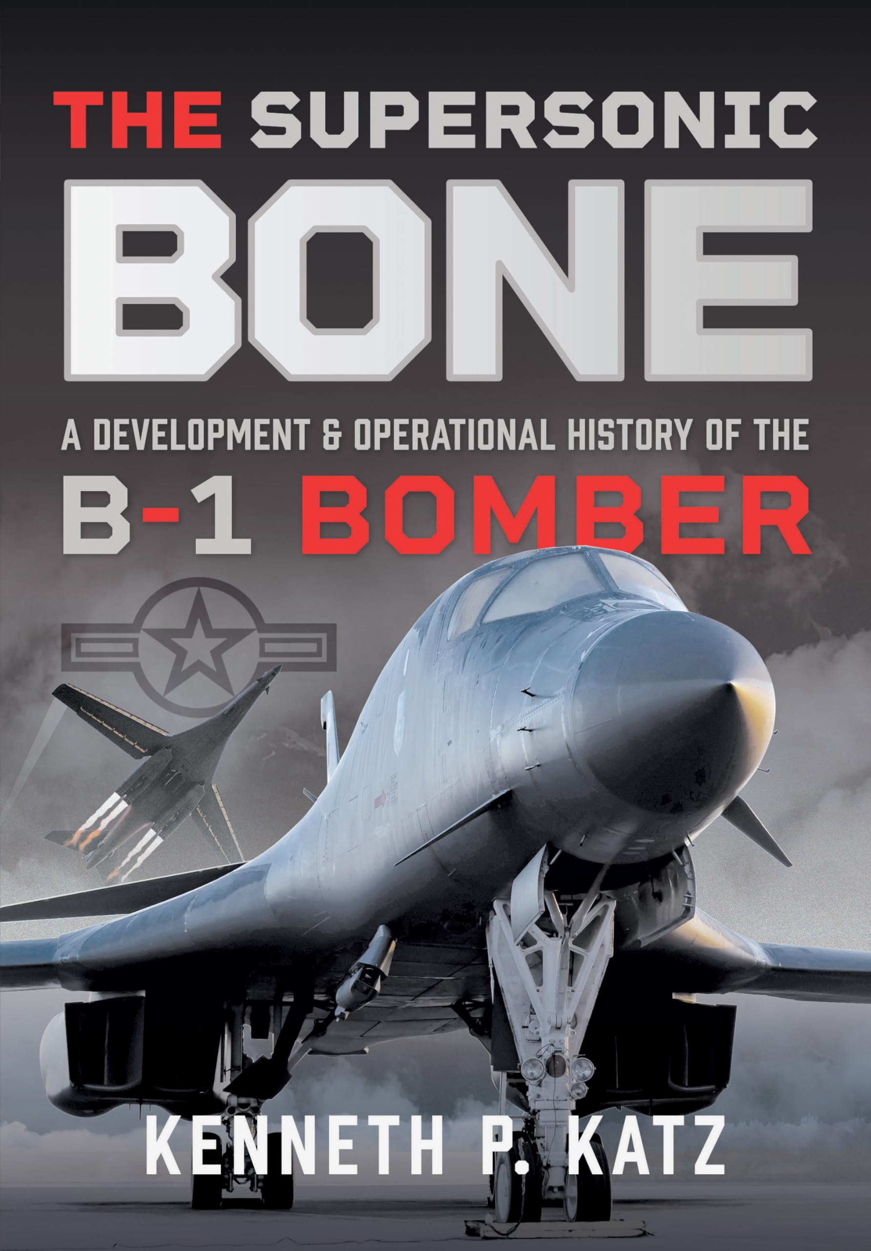 Supersonic BONE by Kenneth Katz (Paperback Book)