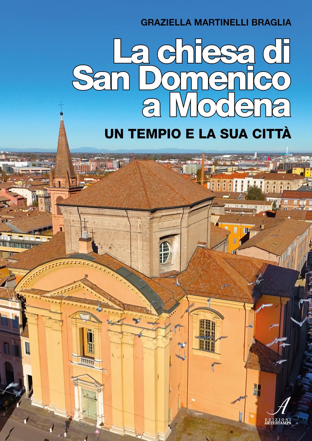 La Chiesa Di San Domenico. Un Tempio E La Sua Città - 4