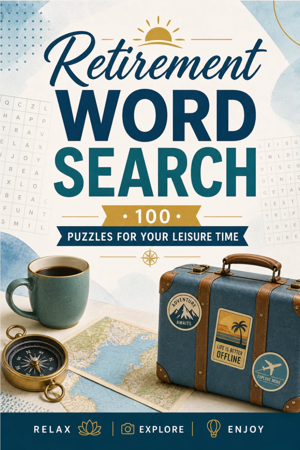 Retirement Word Search: 100 Puzzles for Your Leisure Time