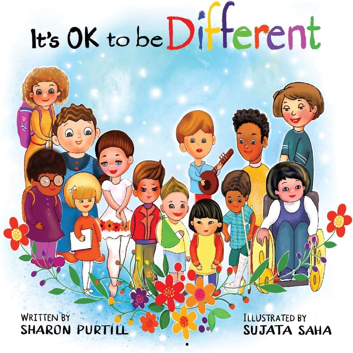 It's OK to be Different: A Children's Picture Book About Diversity and Kindness