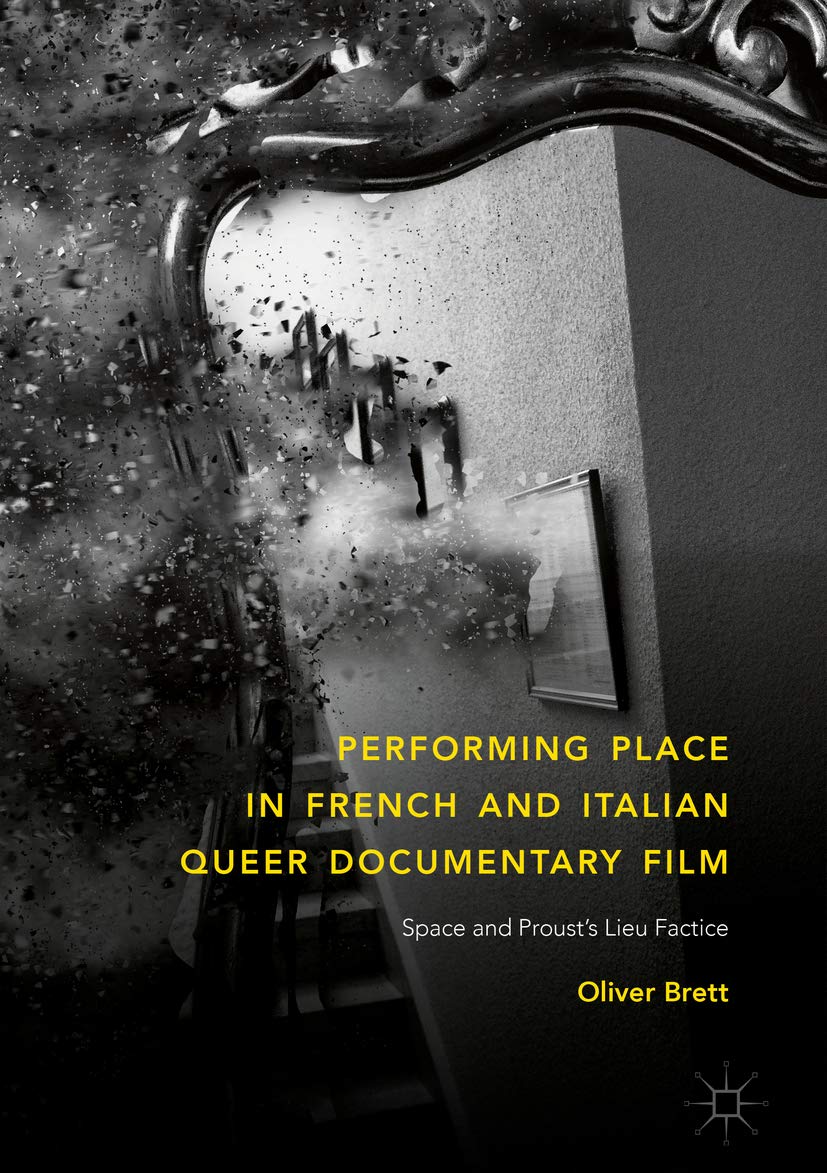 Documentaire queer livre cinéma français et italien espace Proust lieu factice
