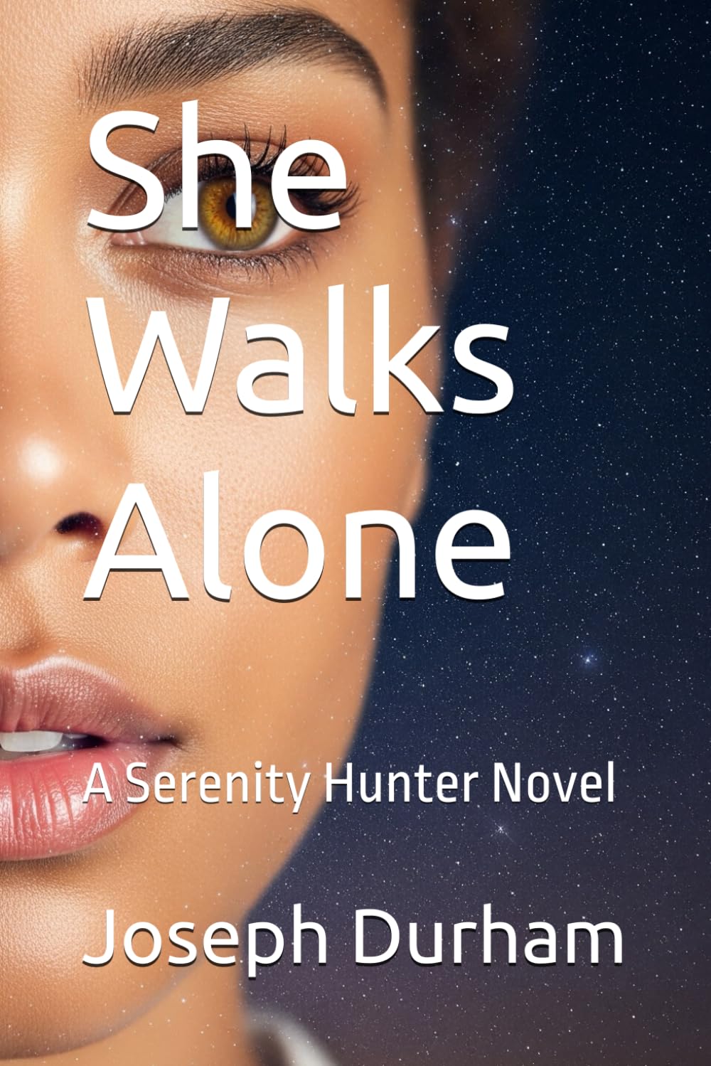 She Walks Alone: A Serenity Hunter Novel