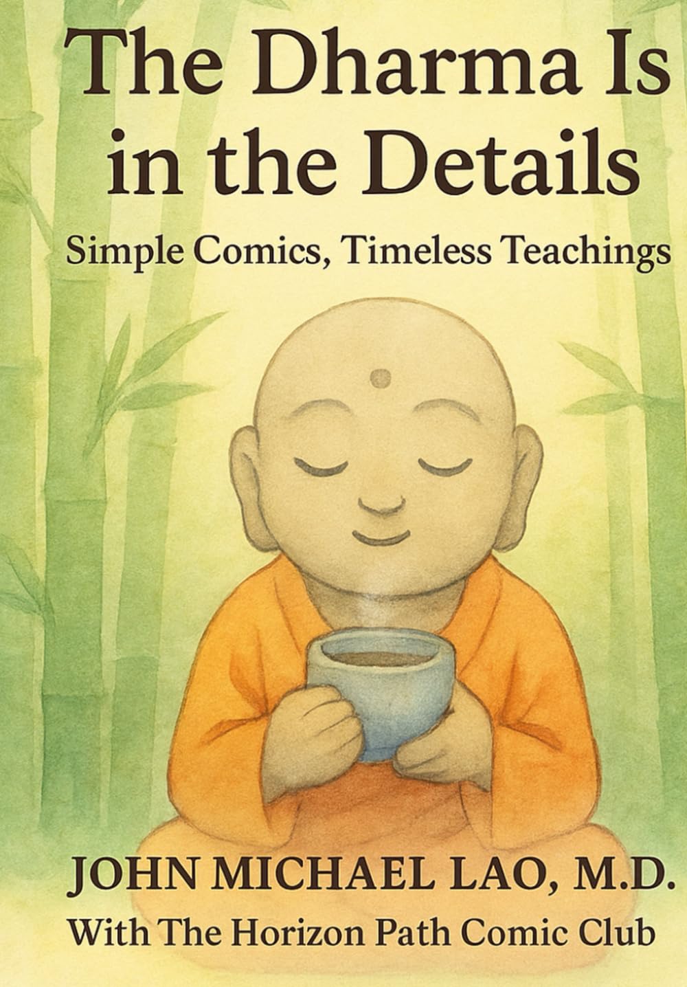 The Dharma Is in the Details: Simple Comics, Timeless Teachings