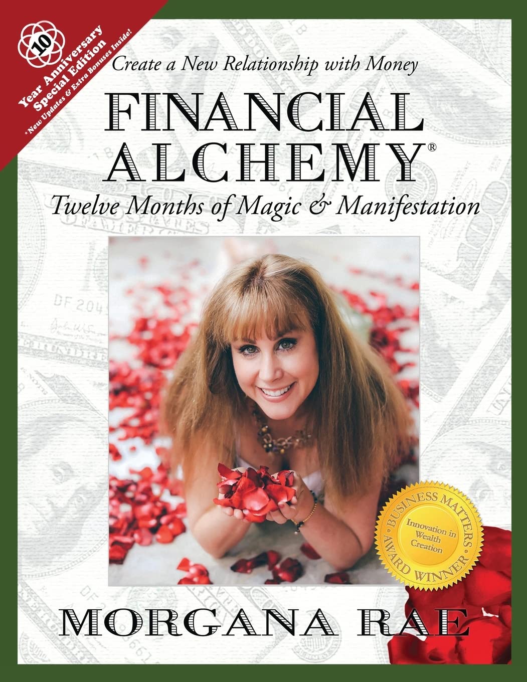 Financial Alchemy: Twelve Months of Magic and Manifestation: (10 Year Anniversary Special Edition)