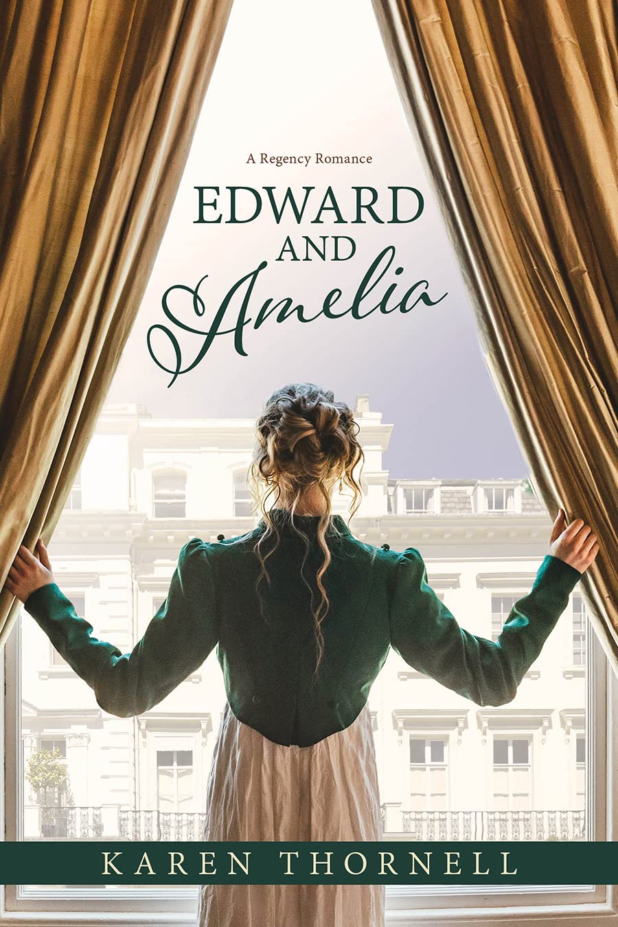Edward and Amelia (Regency Love Stories)