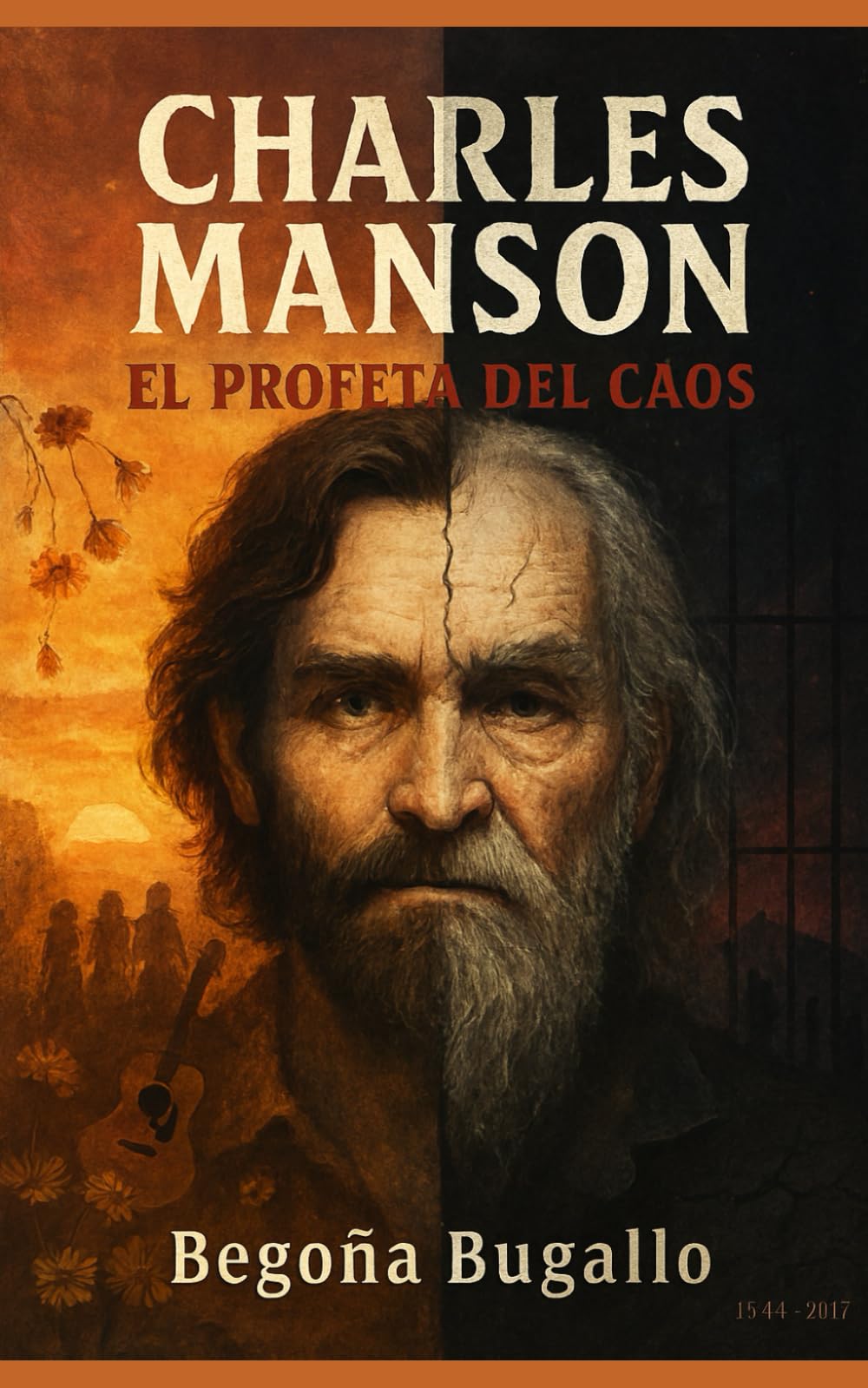 Charles Manson: El profeta del caos