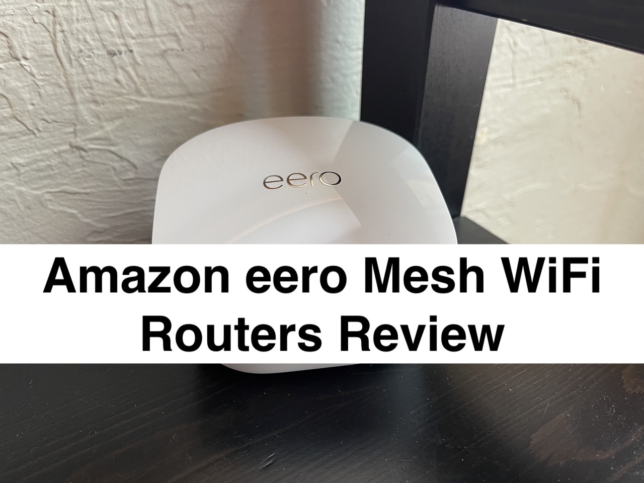 Watch Amazon eero mesh WiFi routers Review on Amazon Live