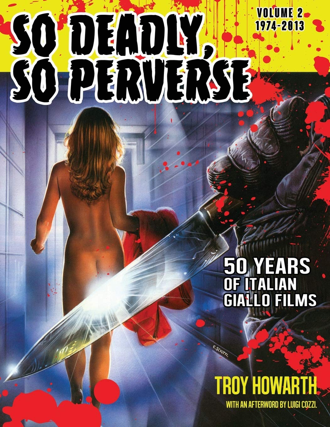 So Perverse So Deadly : 50 Years of Italian Giallo Films Vol. 2 1974-20