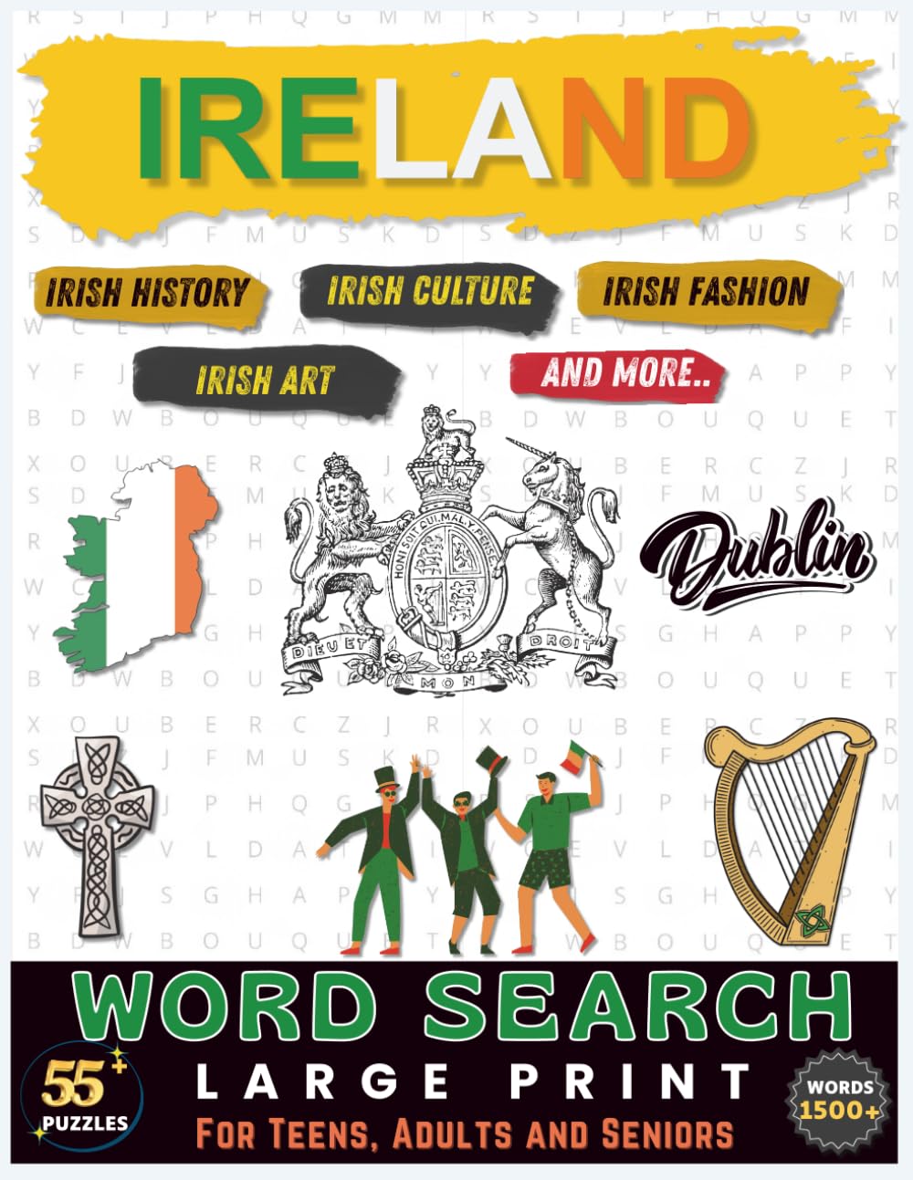 Ireland Word Search Puzzle Book: 55+ Easy-to-Challenging Irish Word Search Puzzles with 1500+ Words Large Print for Adults and Seniors