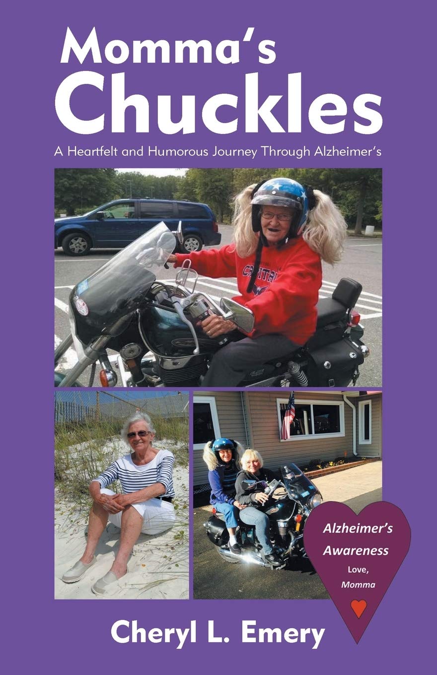 Momma’s Chuckles: A Heartfelt and Humorous Journey Through Alzheimer’s