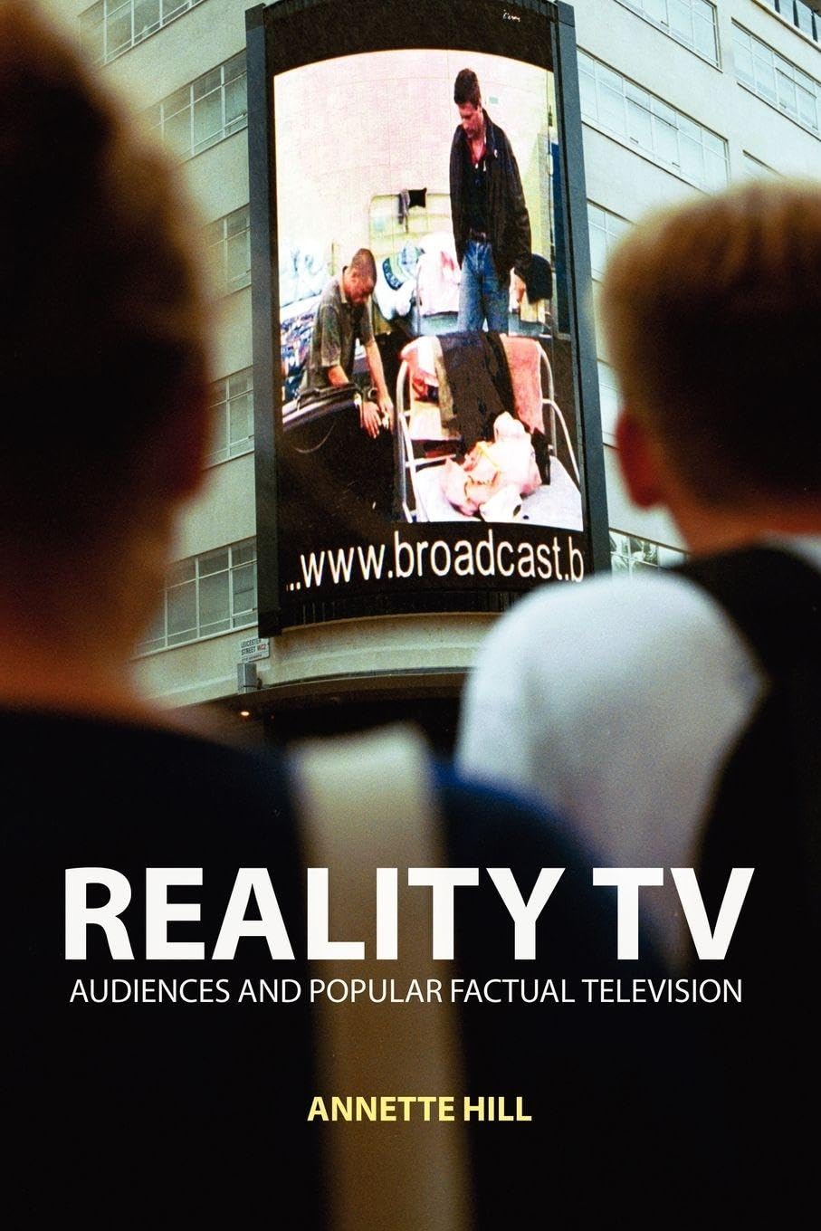 Reality TV Audiences And Popular Factual Television