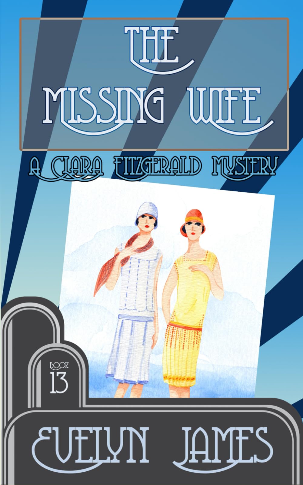 The Missing Wife: A Clara Fitzgerald Mystery (The Clara Fitzgerald Mysteries)
