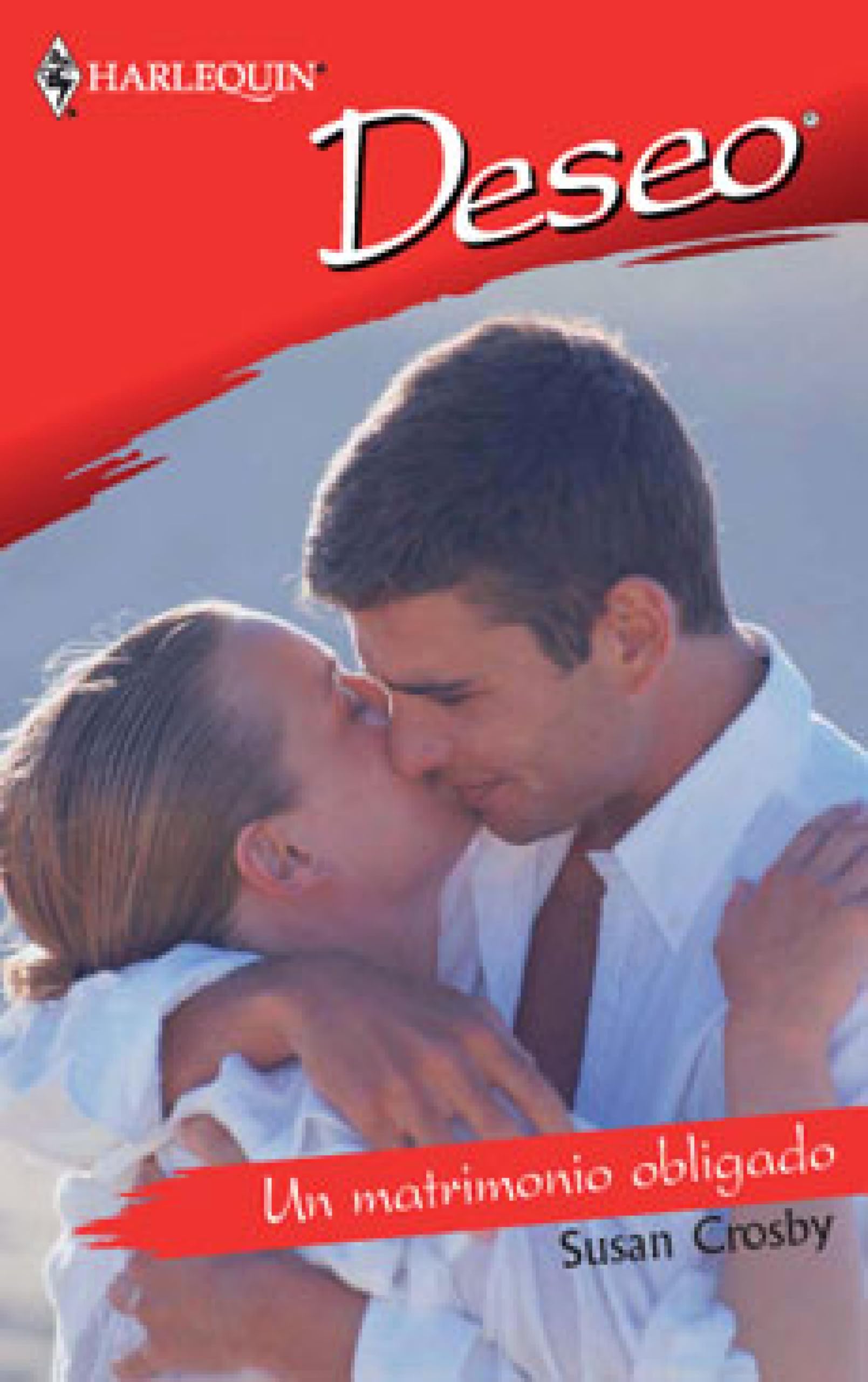 Un matrimonio obligado (Deseo) (Spanish Edition)