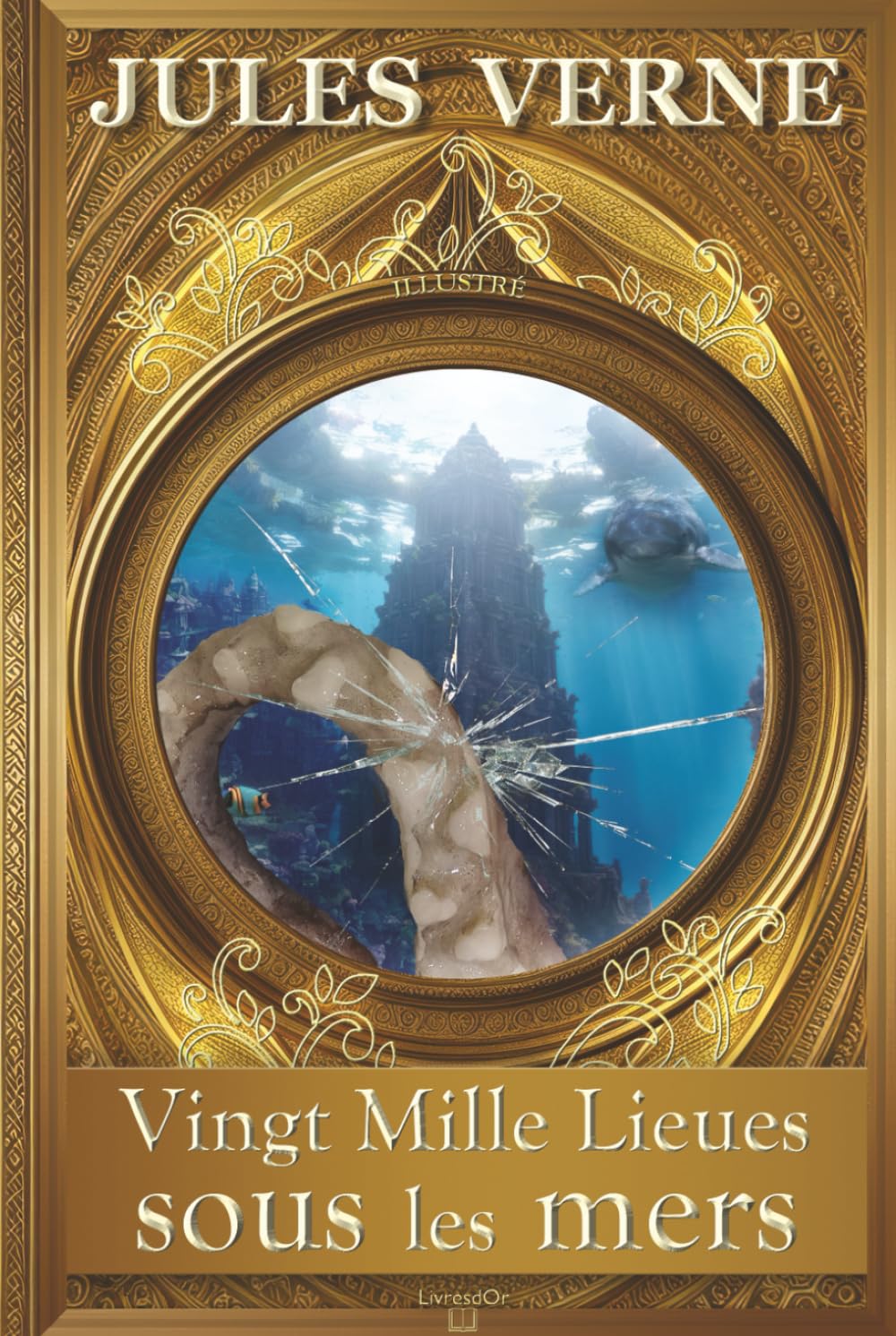 Vingt Mille Lieues sous les Mers - ILLUSTRÉ - Jules Verne: l’intégrale du texte et des gravures d’origine - Édition de luxe, livre relié (Couverture rigide) - L’aventure du Nautilus du capitaine Nemo