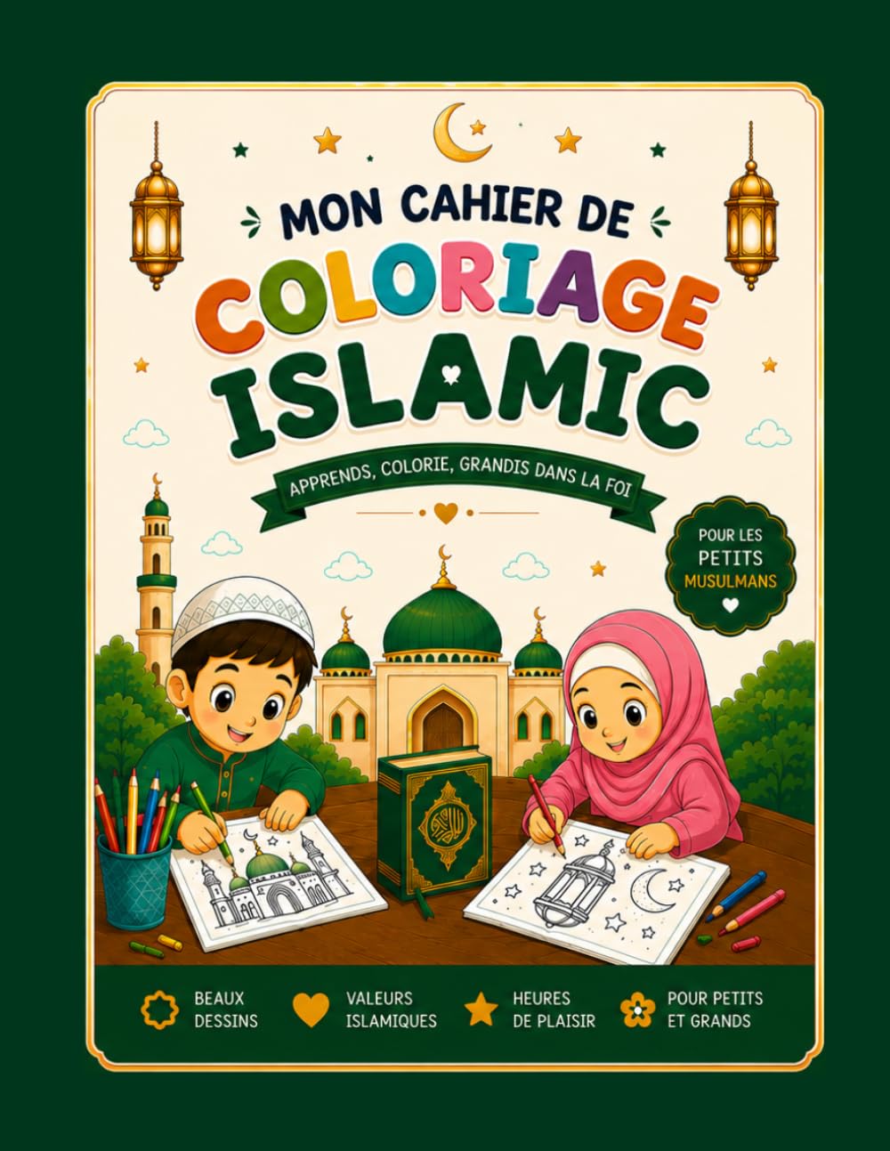 Coloriage islamic: mon cahier de coloriage islamic