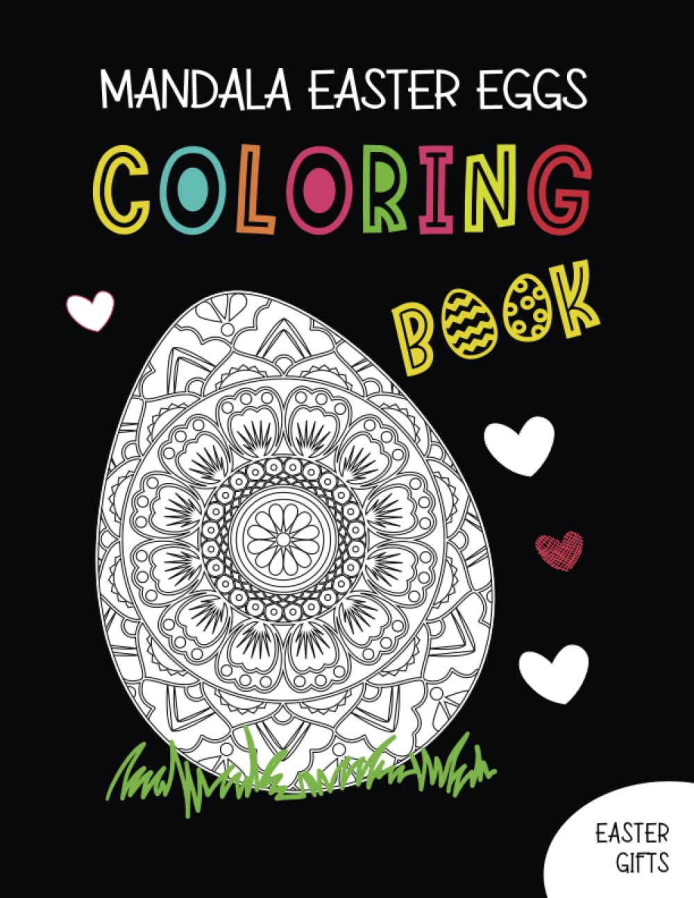 Mandala Easter Eggs Coloring Book: Inspirational Egg Patterns for Kids and Adults | Stress Relief and Meditation