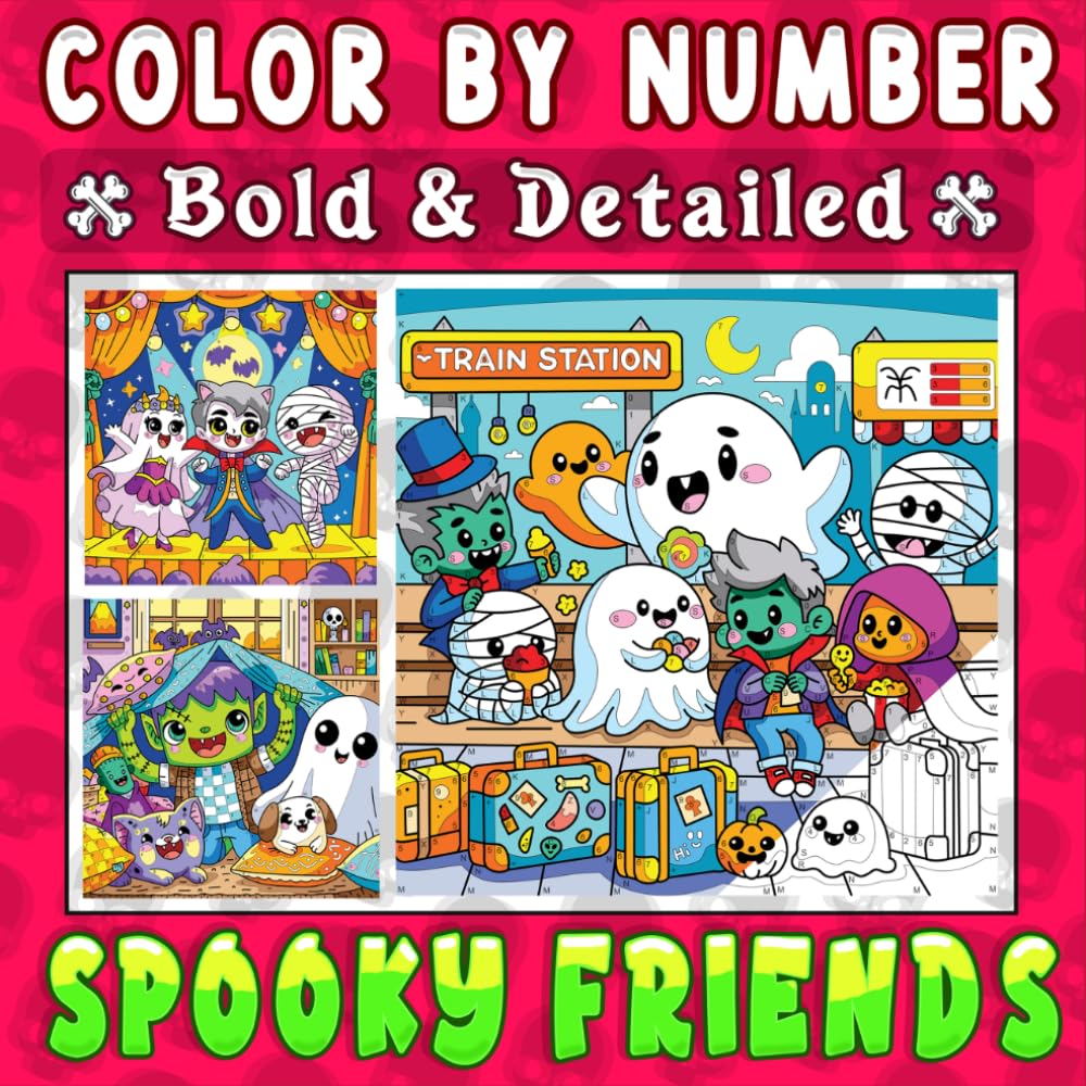 Color By Number Bold & Detailed Spooky Friends: A Cozy-Creepy Journey for Gentle Fun, Relaxation, and Playful Eerie Charm