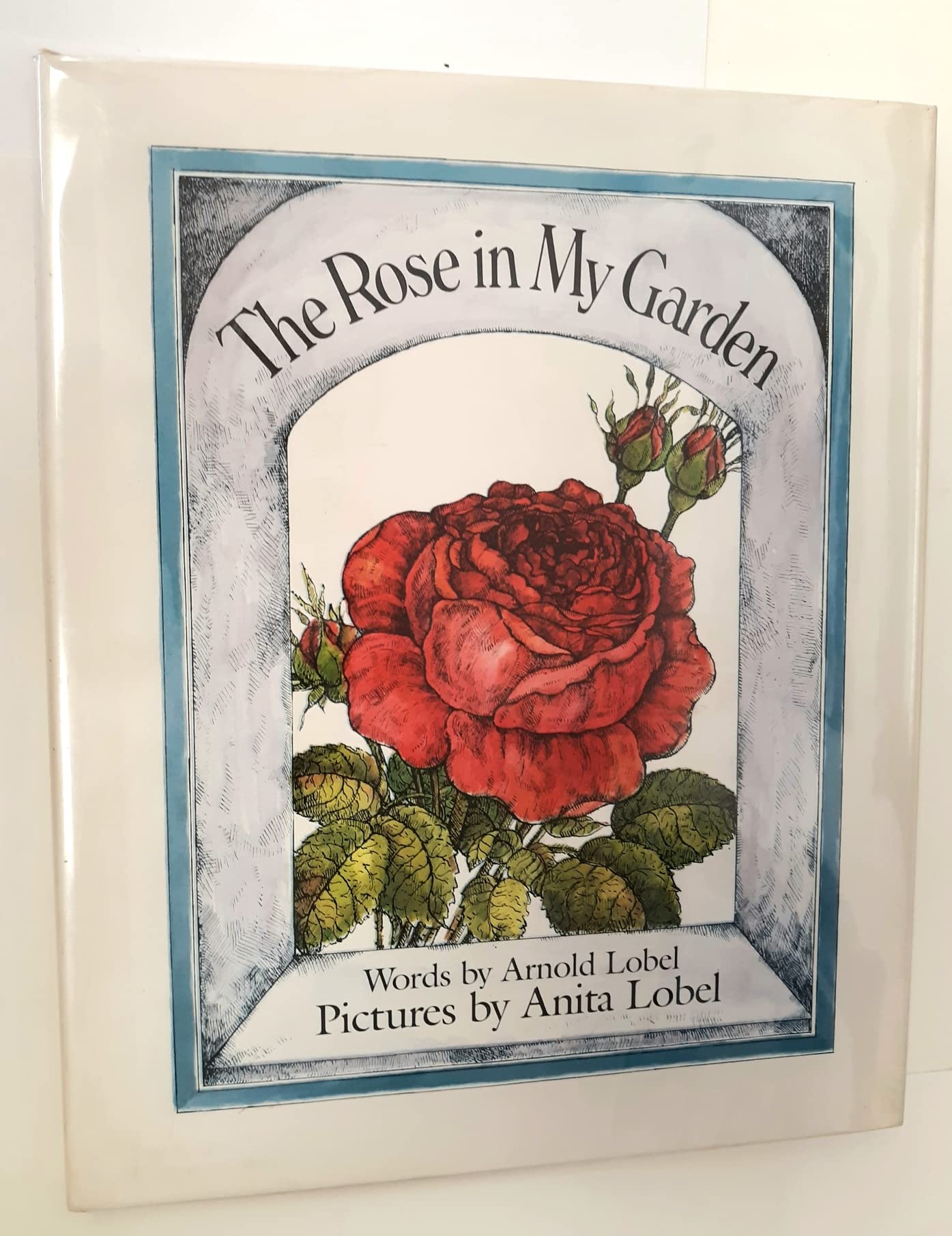The Rose in My Garden by Arnold Lobel