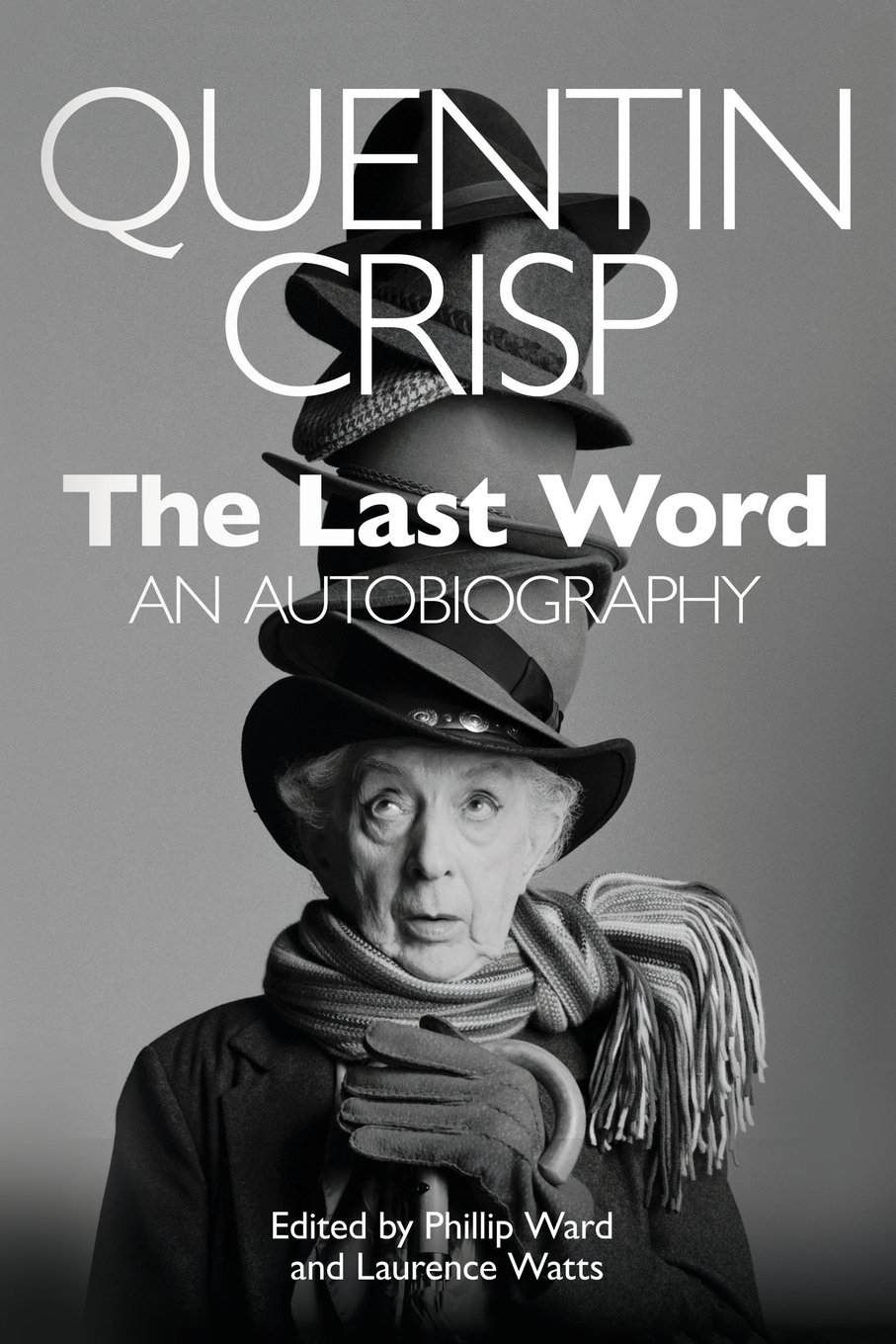 The Last Word: An Autobiography