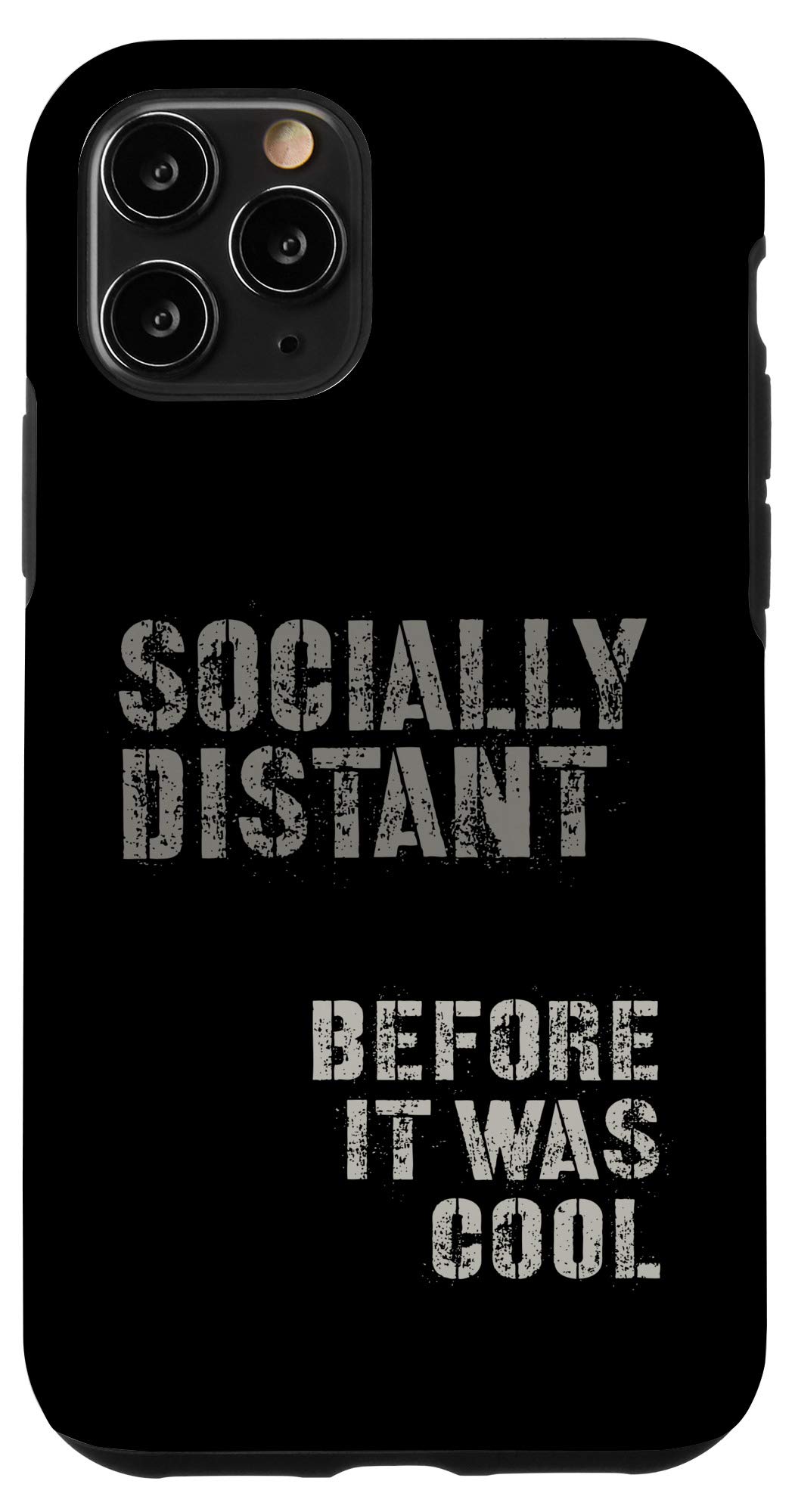 iPhone 11 Pro Vintage SOCIALLY DISTANT Before It Was Cool Introvert Squad Case