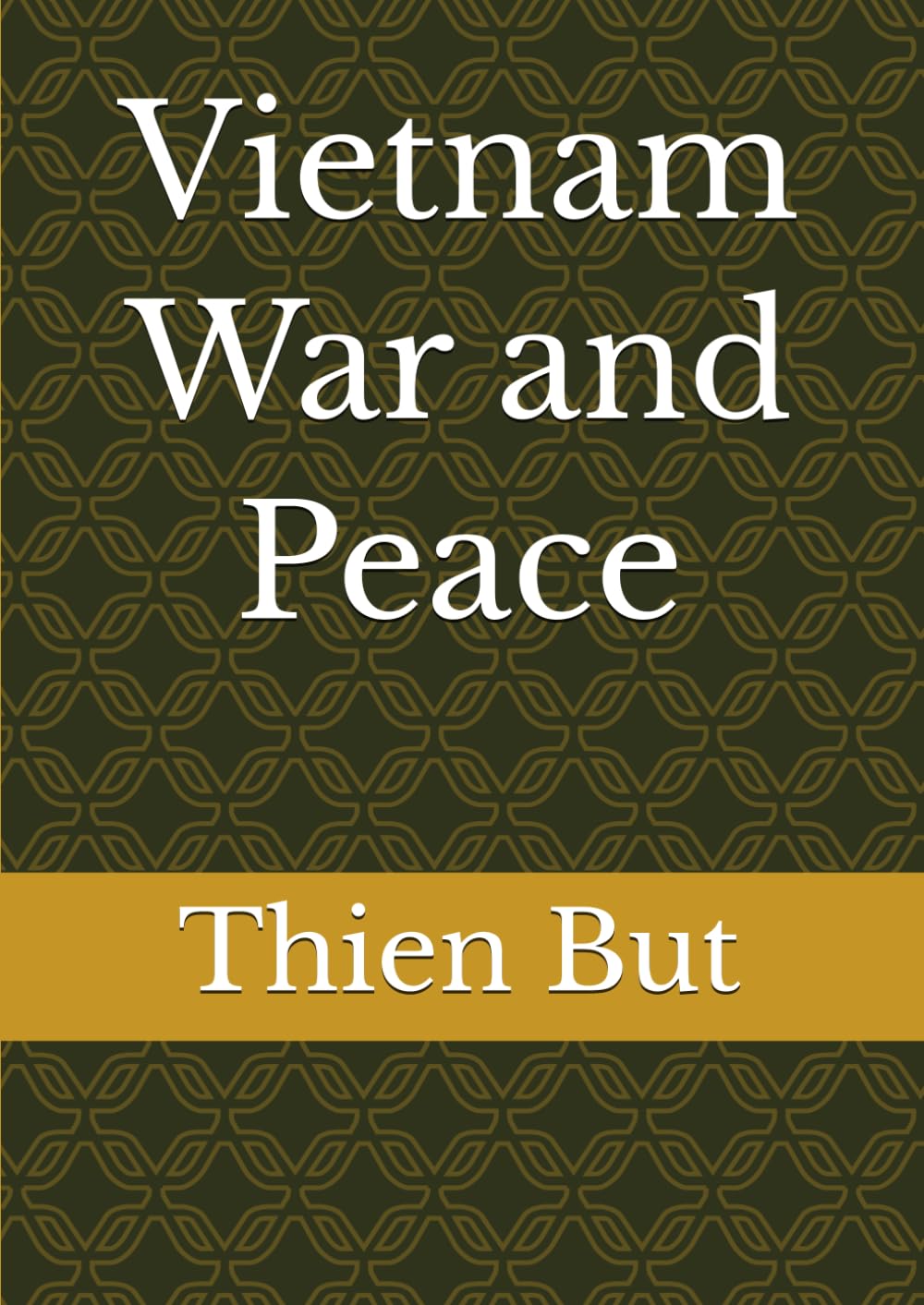Vietnam War and Peace