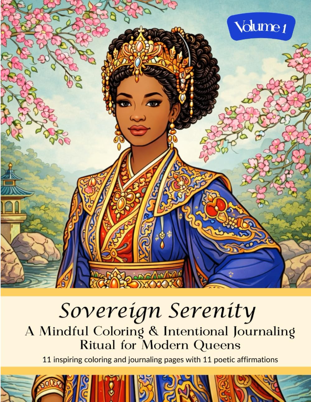 Sovereign Serenity Vol. 1 Queens Coloring Book & Journal with Positive Poetry Affirmations | Self Care Gift for Melanated Women
