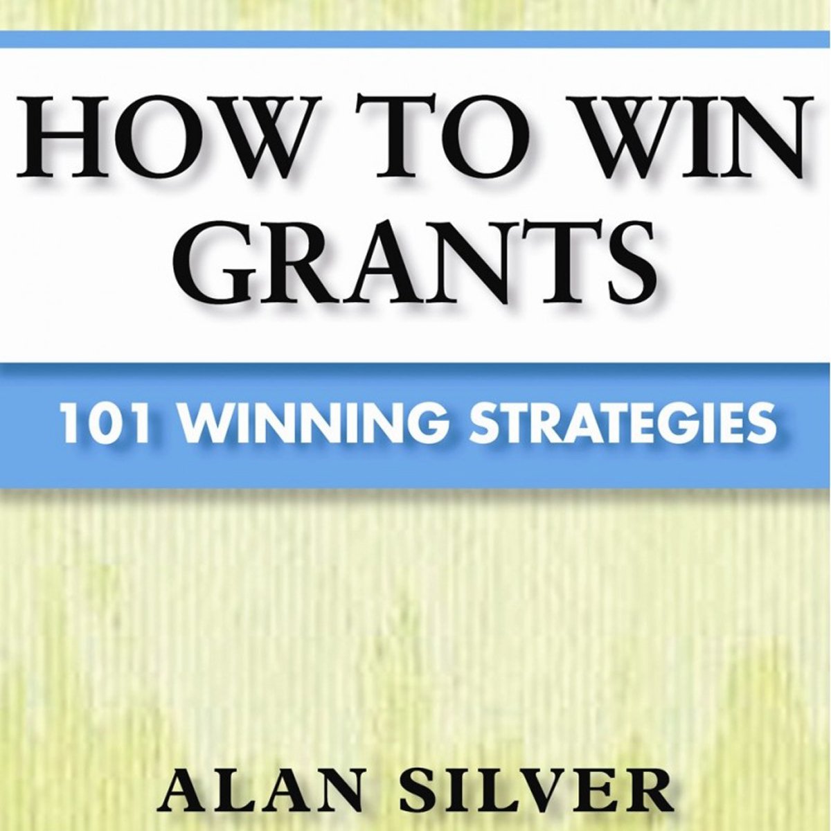 How to Win Grants