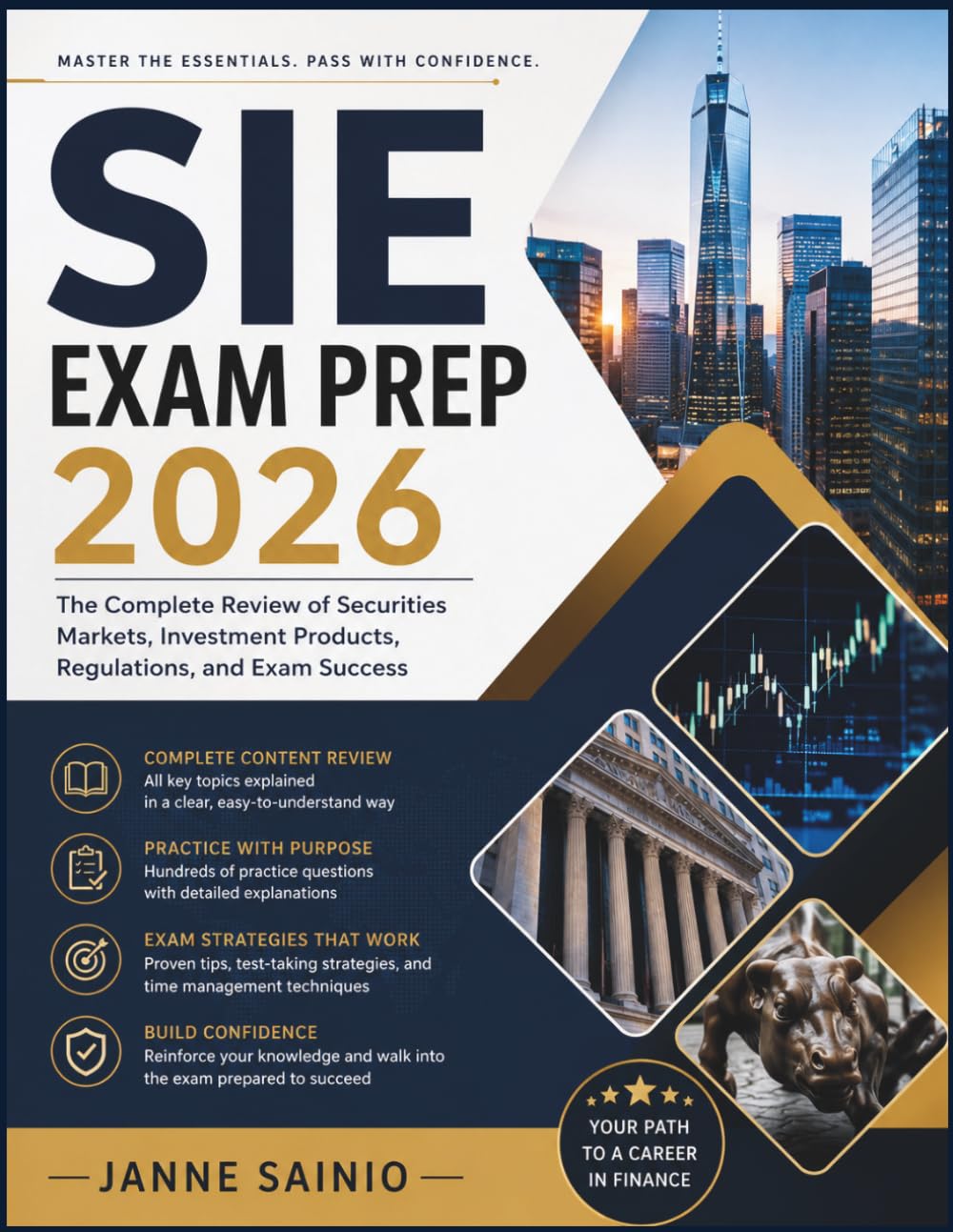 SIE EXAM PREP 2026: The Complete Review of Securities Markets, Investment Products, Regulations, and Exam Success