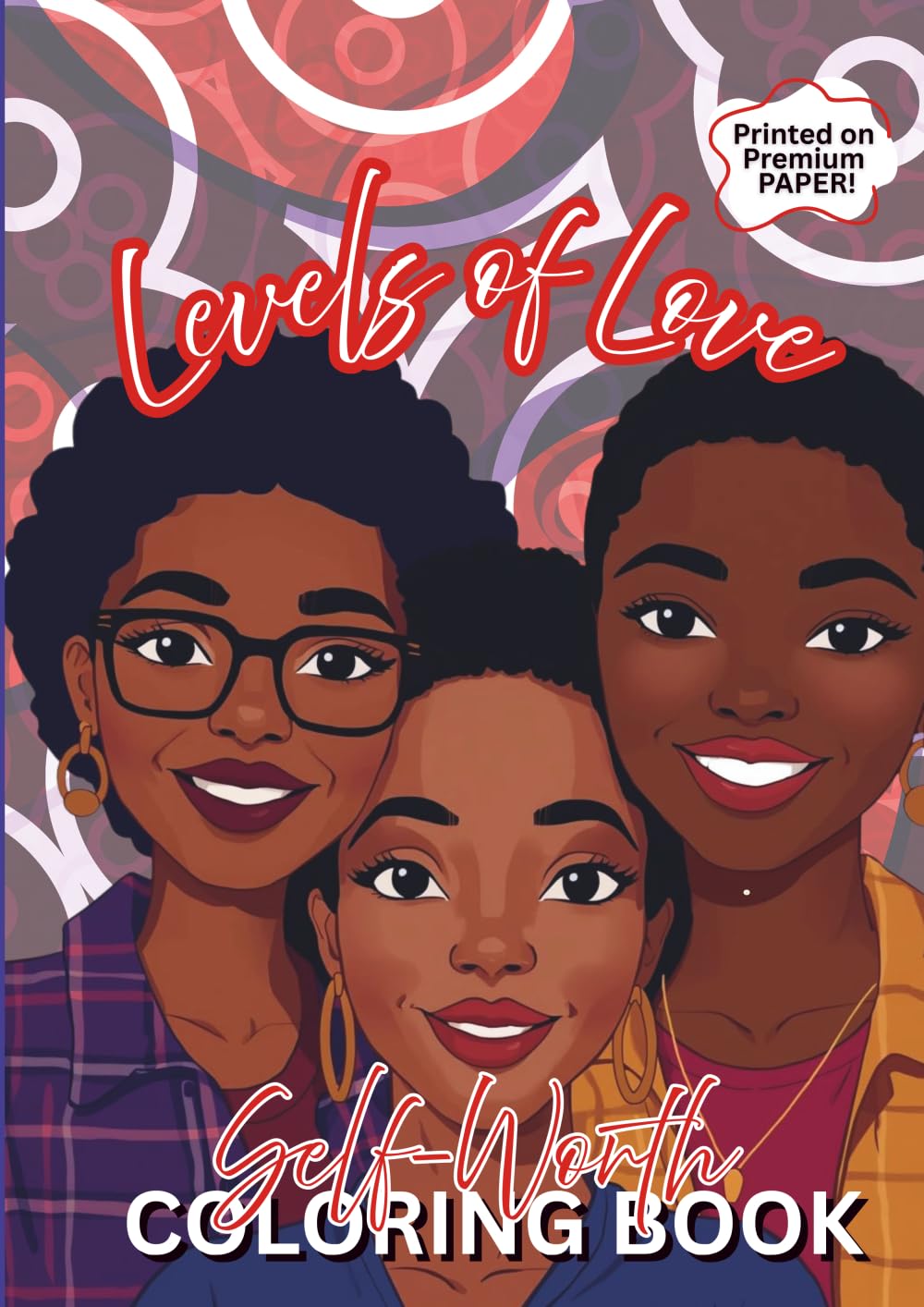 Levels of Love: Self Worth Coloring Book