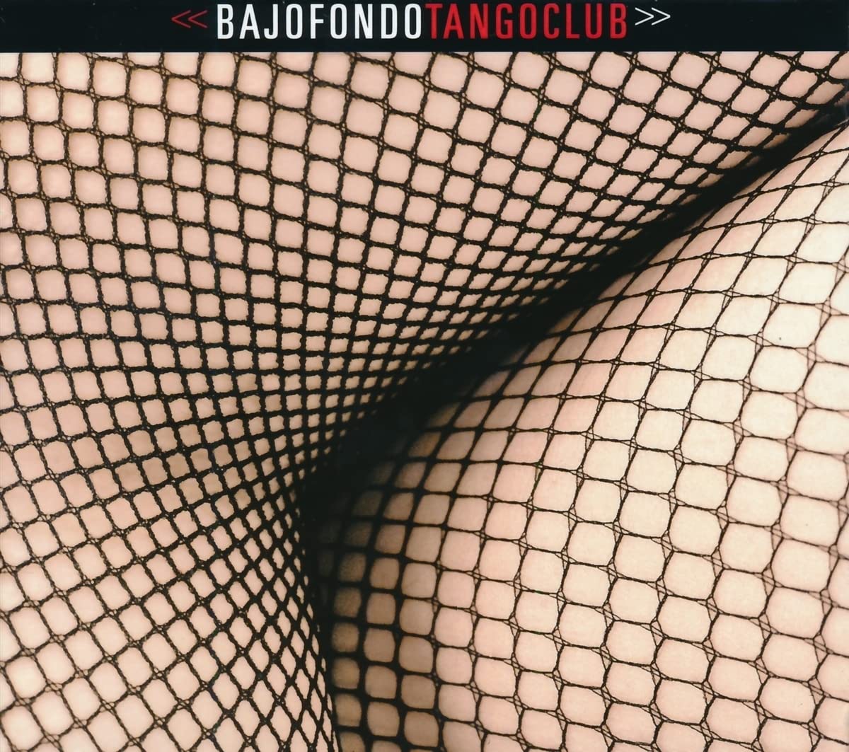 Bajo Fondo Tango Club [Audio CD]