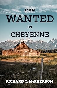 Man Wanted in Cheyenne
