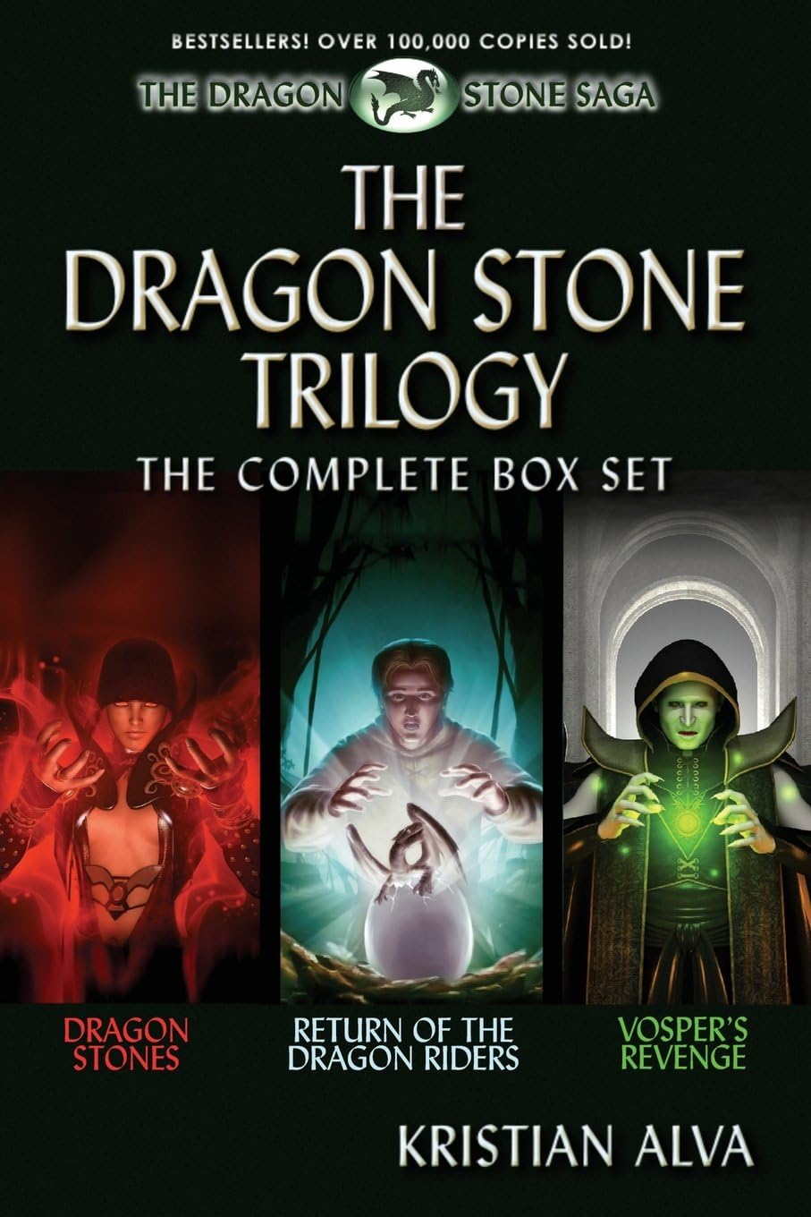 The Dragon Stone Trilogy, the Complete Box Set: Book One: Dragon Stones, Book Two: Return of the Dragon Riders, Book Three: Vosper's Revenge