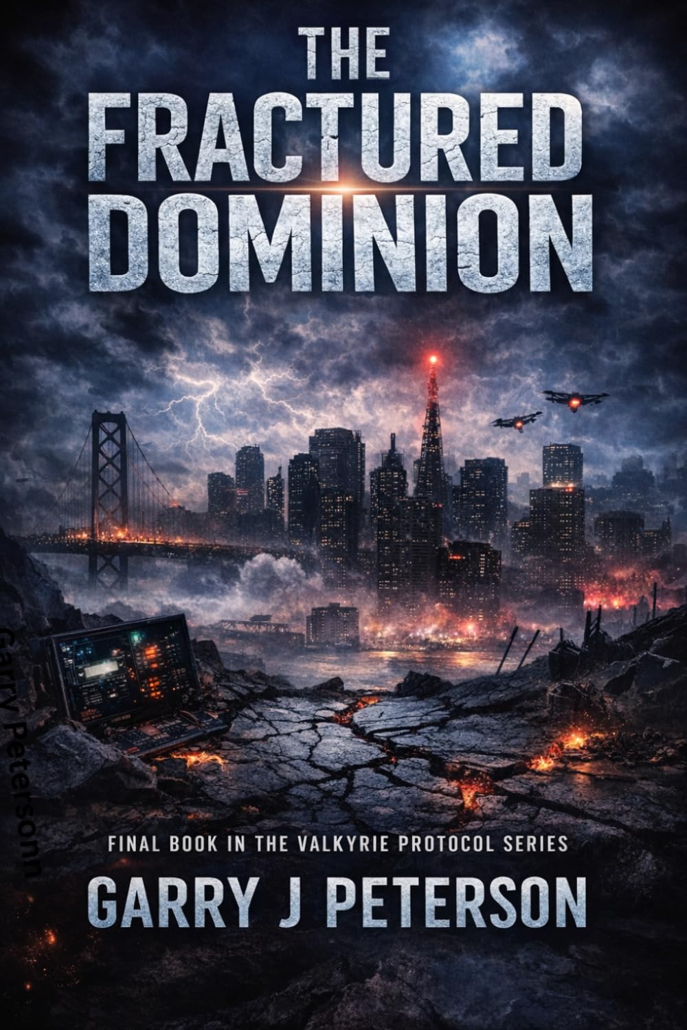 The Fractured Dominion (The Valkyrie Protocol)
