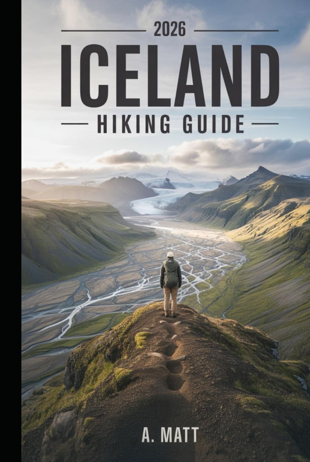 ICELAND HIKING GUIDE 2026