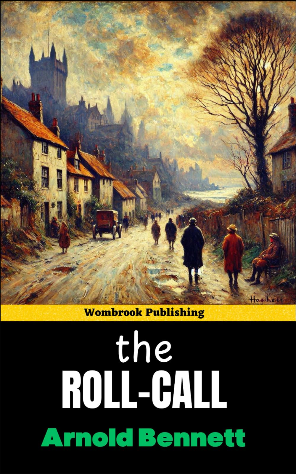 The Roll-Call: Sequel to the Clayhanger Trilogy