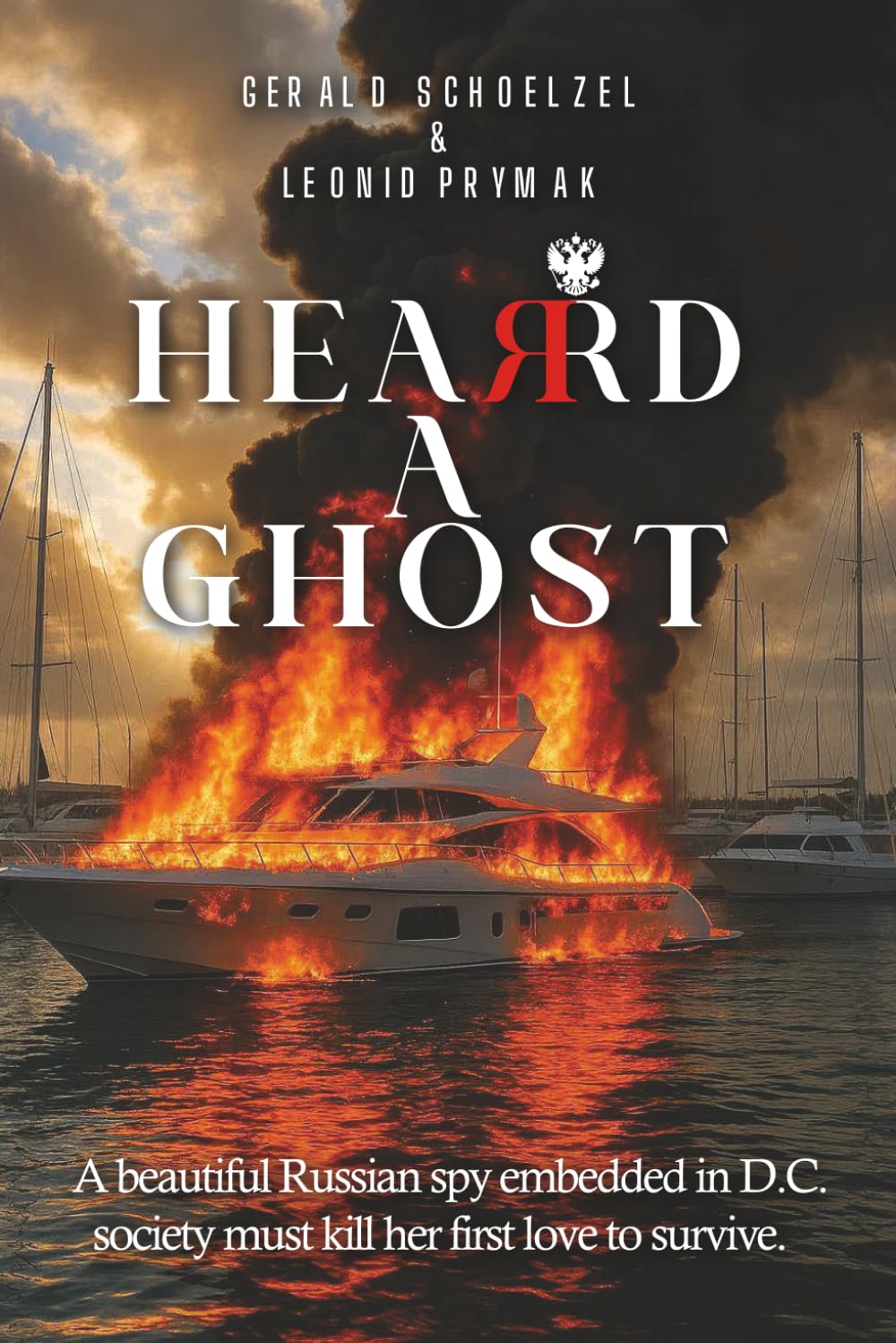 Heard a Ghost: Love, Murder & Revenge