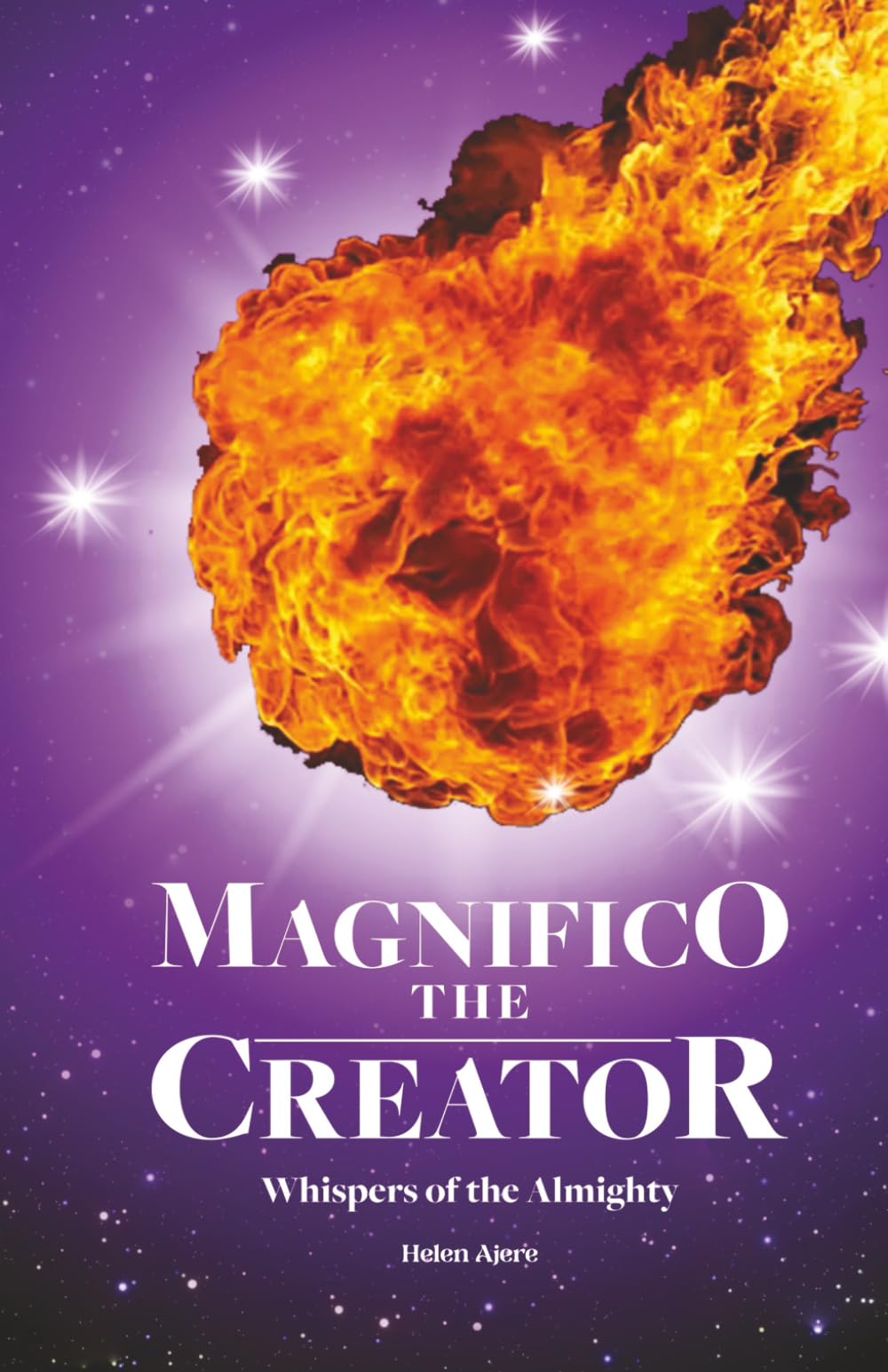 Magnifico The Creator (Volume 13): Whispers of the Almighty