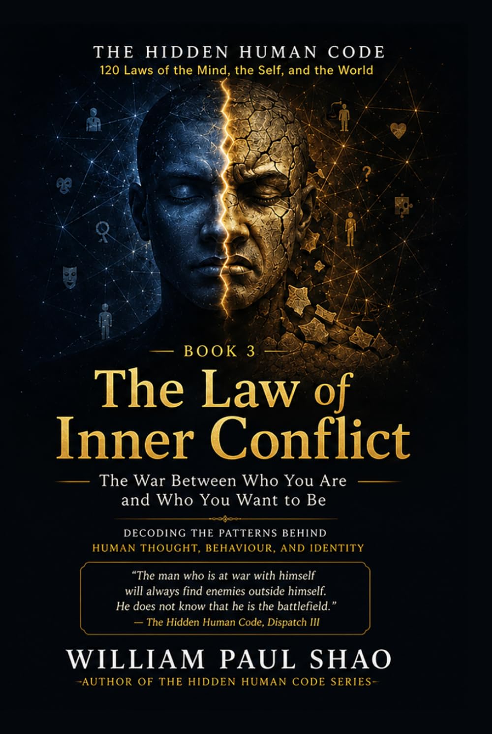 The Hidden Human Code: The Law of Inner Conflict