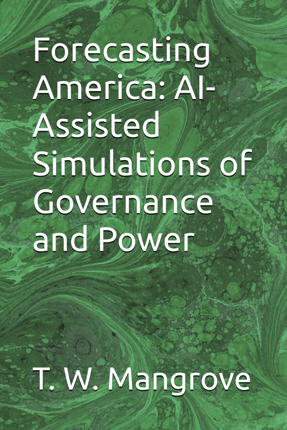 Forecasting America: AI-Assisted Simulations of Governance and Power