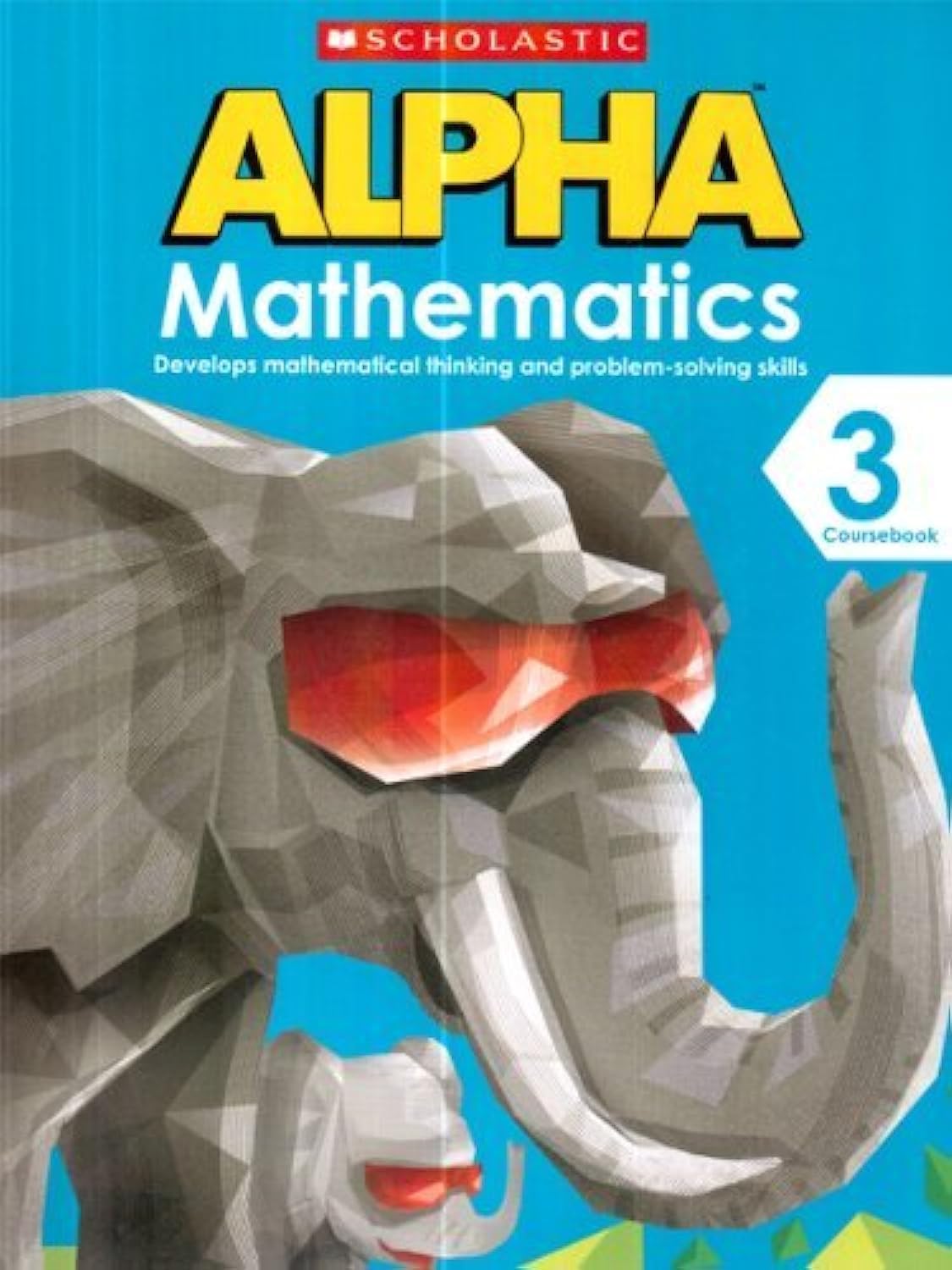 Alpha Mathematics Course Book Class - 3 Paperback – 1 January 2015