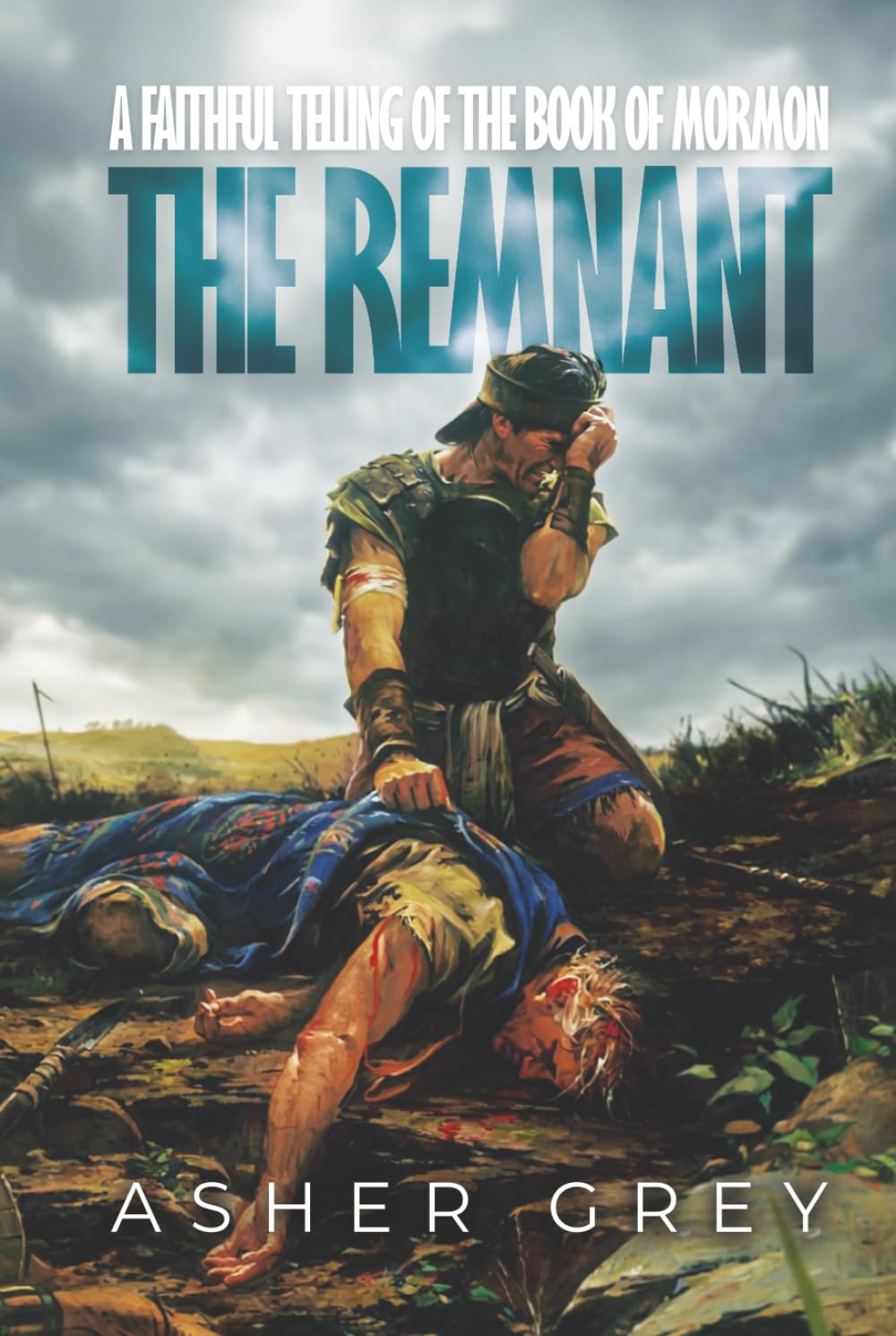 The Remnant: A Faithful Telling of the Book of Mormon