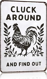 Farm Farmhouse Chicken Cluck Around And Find Out Vintage Metal Signs Vintage Tin Signs Country Bar Restaurant Kitchen Decor Farm Decor 8X12 Inches