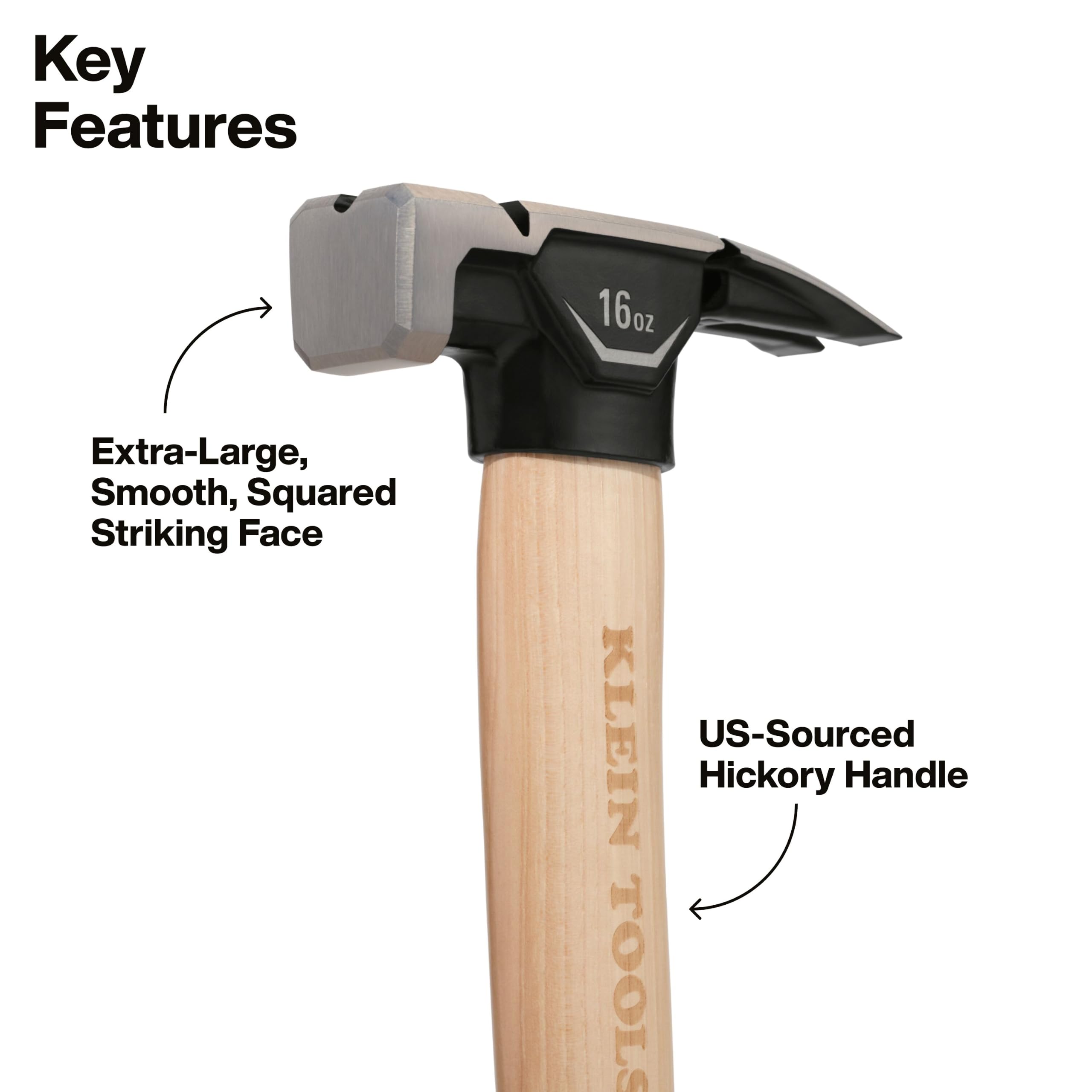 Klein Tools H80916HS Marteau à tête lisse avec griffe droite, acier forgé de 473,6 g, manche en hickory, style de cadre californien, démarreur de clou magnétique et surface de frappe carrée extra