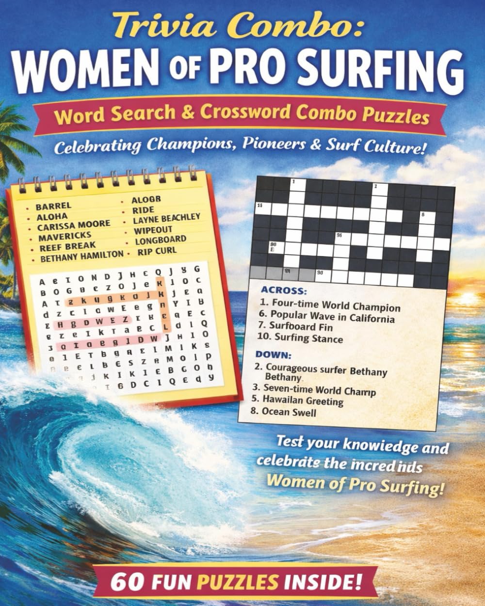 Trivia Combo: Women of Pro Surfing: Word Search & Crossword Combo Puzzles Celebrating Champions, Pioneers & Surf Culture