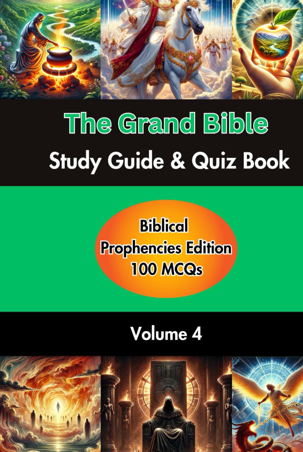 The Grand Bible Study Guide and Quiz Book: Exploring Biblical Prophecies: Key Timelines, Contexts, Insights, and Applications | 100 Prophecies of ... Grand Bible Study Guide and Quiz Book Series)