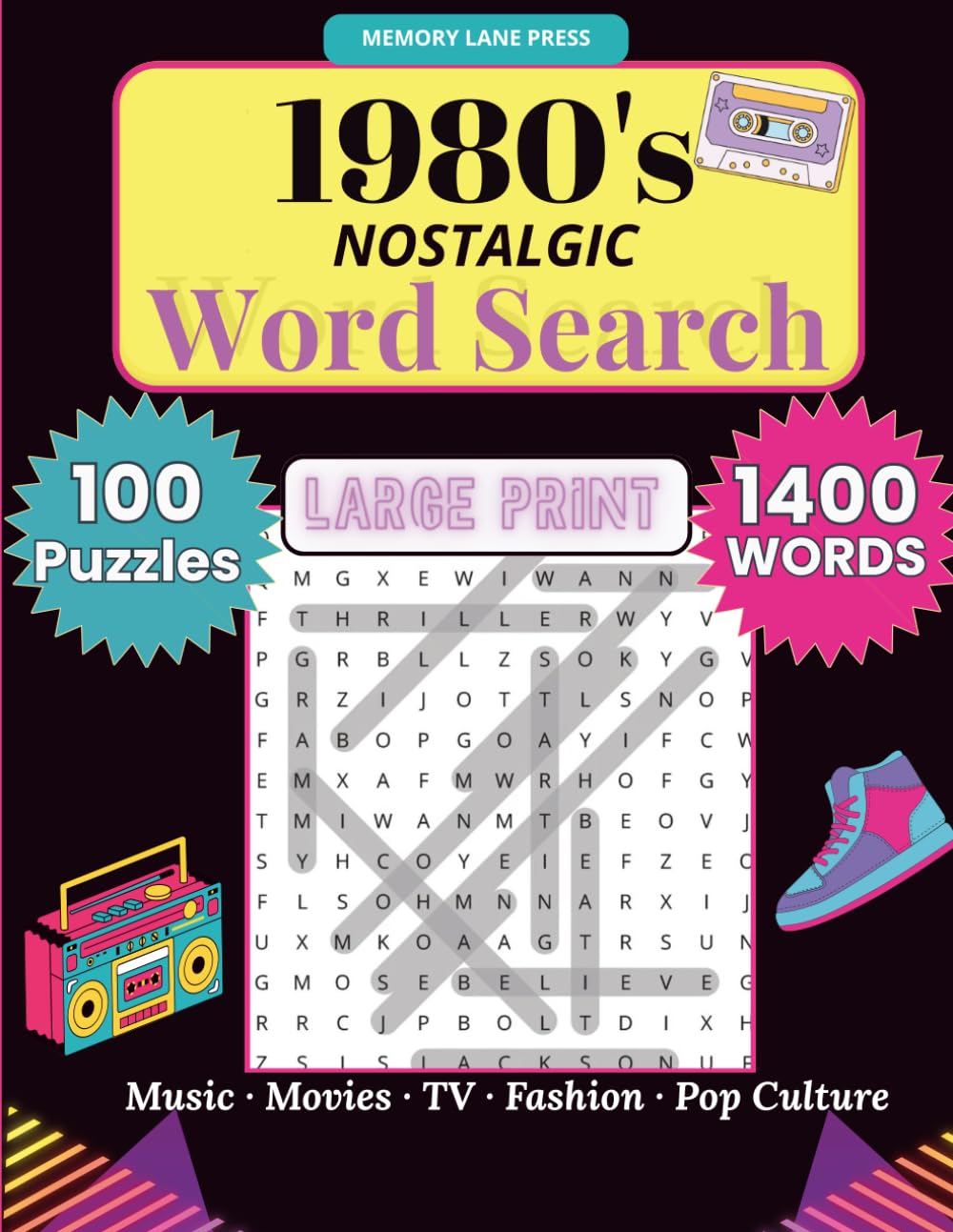 1980s Nostalgic Large Print Word Search for Adults & Seniors: 100 Large Print Puzzles for 80s Lovers — Music, Movies, TV Shows, Fashion & Pop Culture ... (Memory Lane Press — Large Print Word Search)