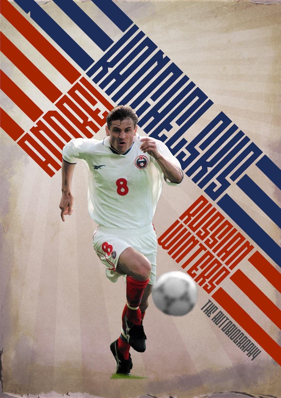 Russian Winters: The Story of Andrei Kanchelskis by Andrei Kanchelskis HARDBACK