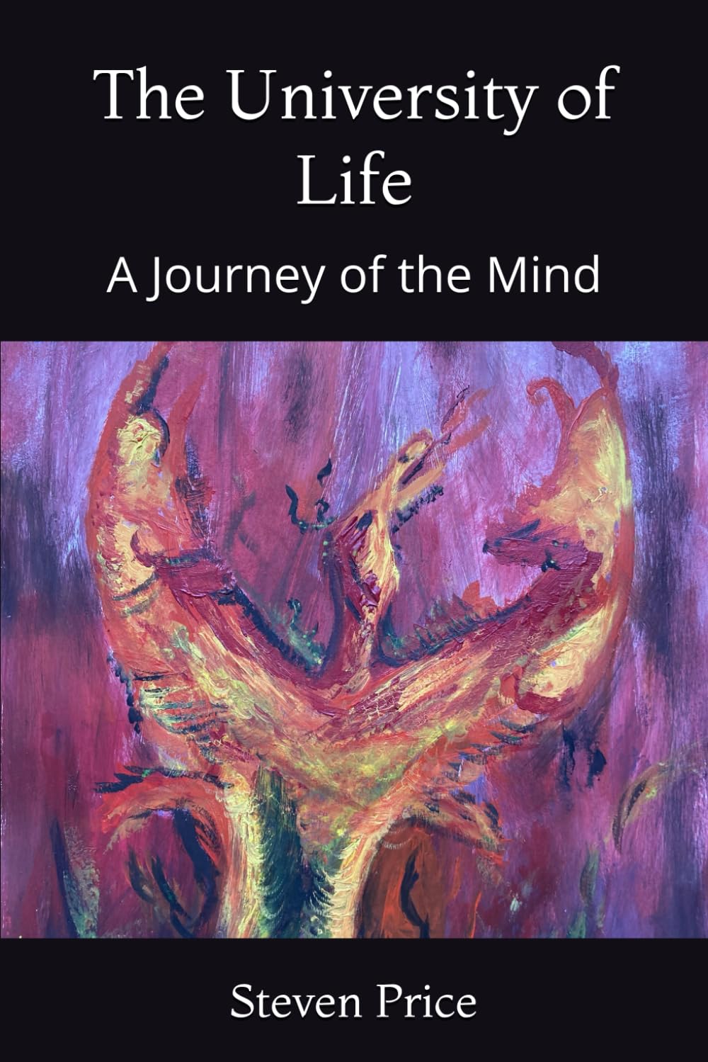 The University of Life: A Journey of the Mind